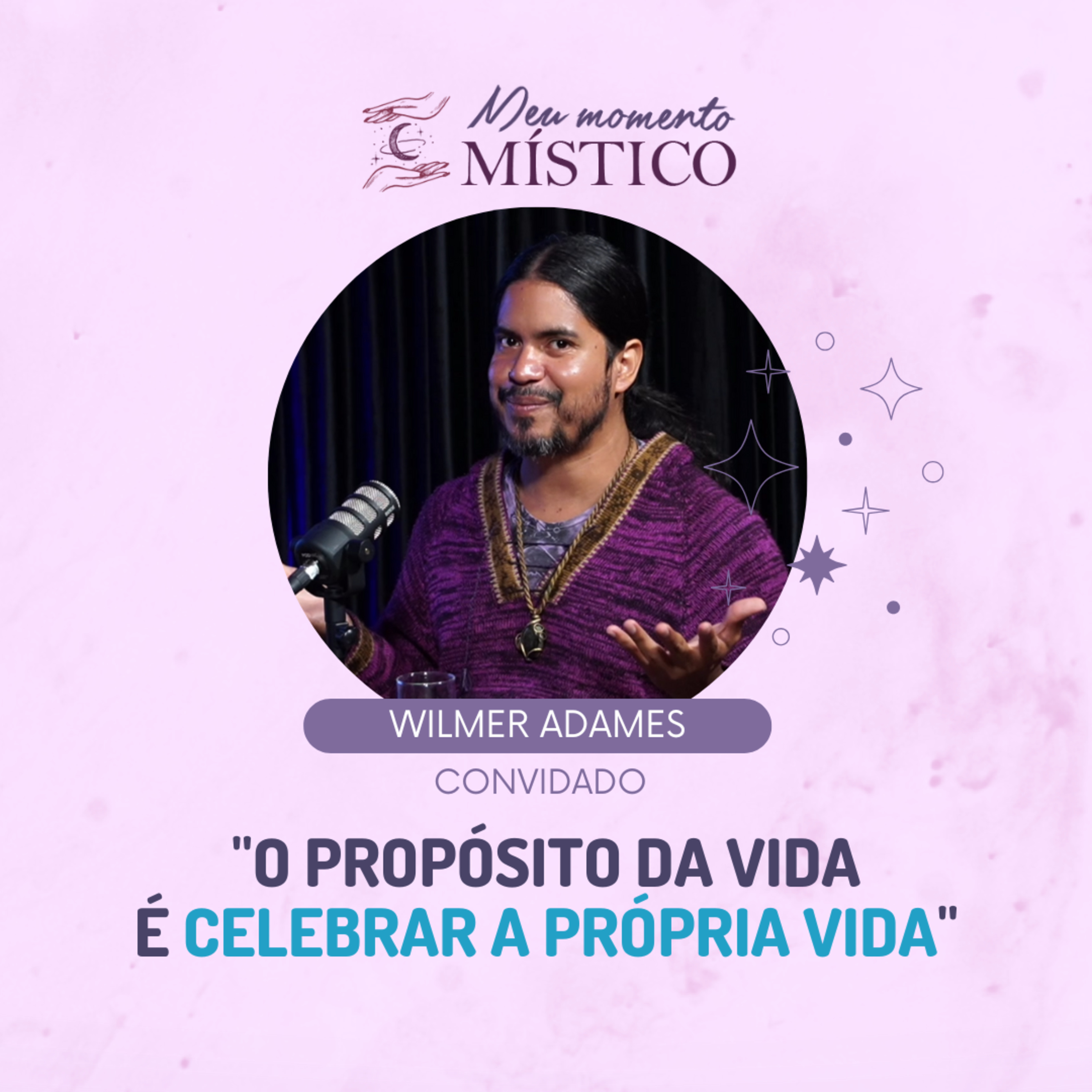 121 | Raízes que curam: a força ancestral do xamanismo, com Wilmer Adames episode artwork