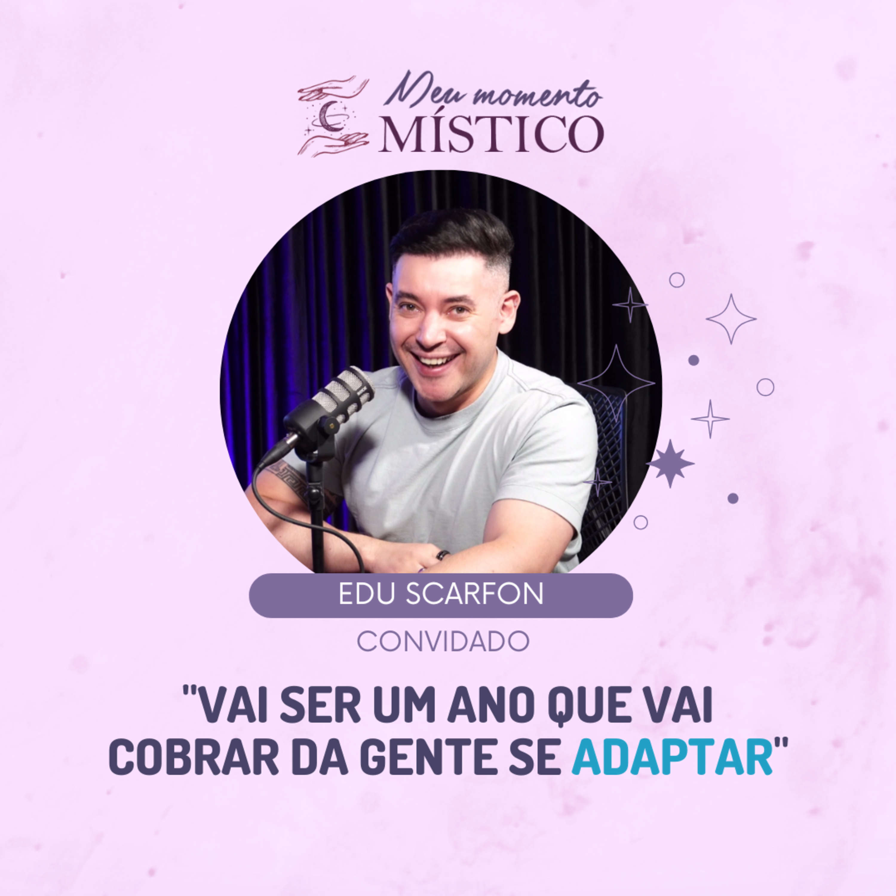 139 | Energias regentes e previsões mágicas para 2026, com Edu Scarfon 139 | Energias regentes e previsões mágicas para 2026, com Edu Scarfon