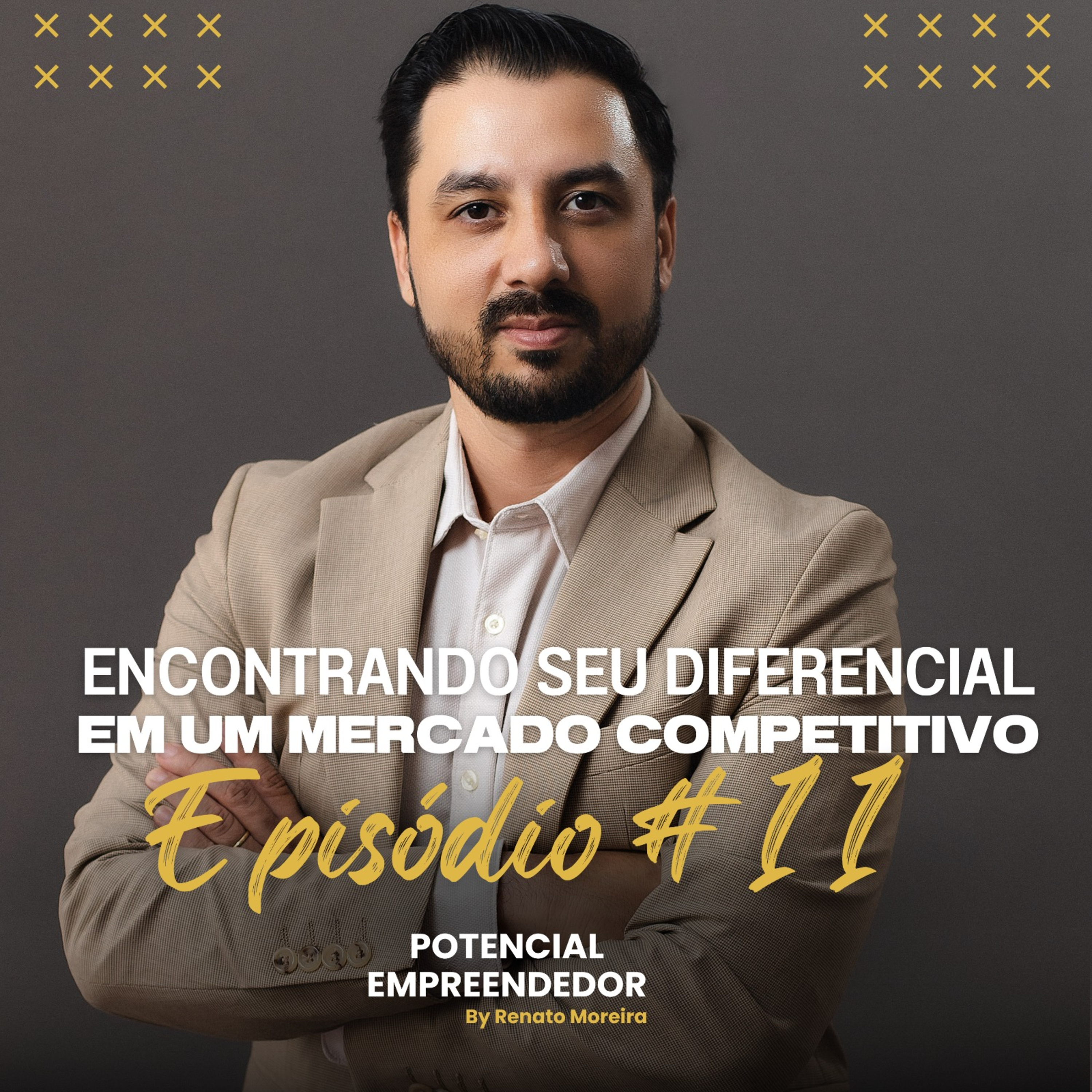 Potencial Empreendedor | Renato Moreira
