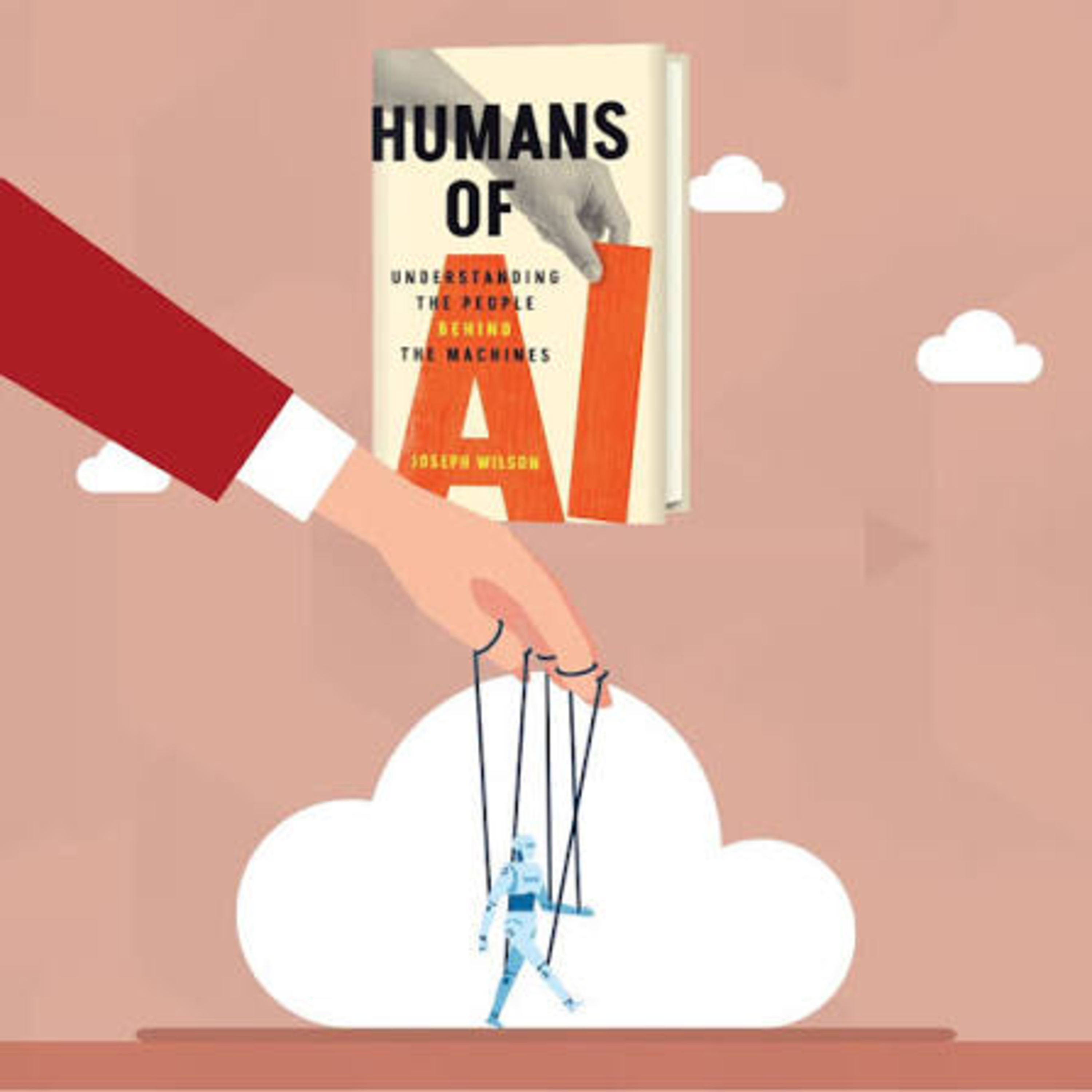 The Humans of AI with Joseph Wilson - S3E56  episode artwork
