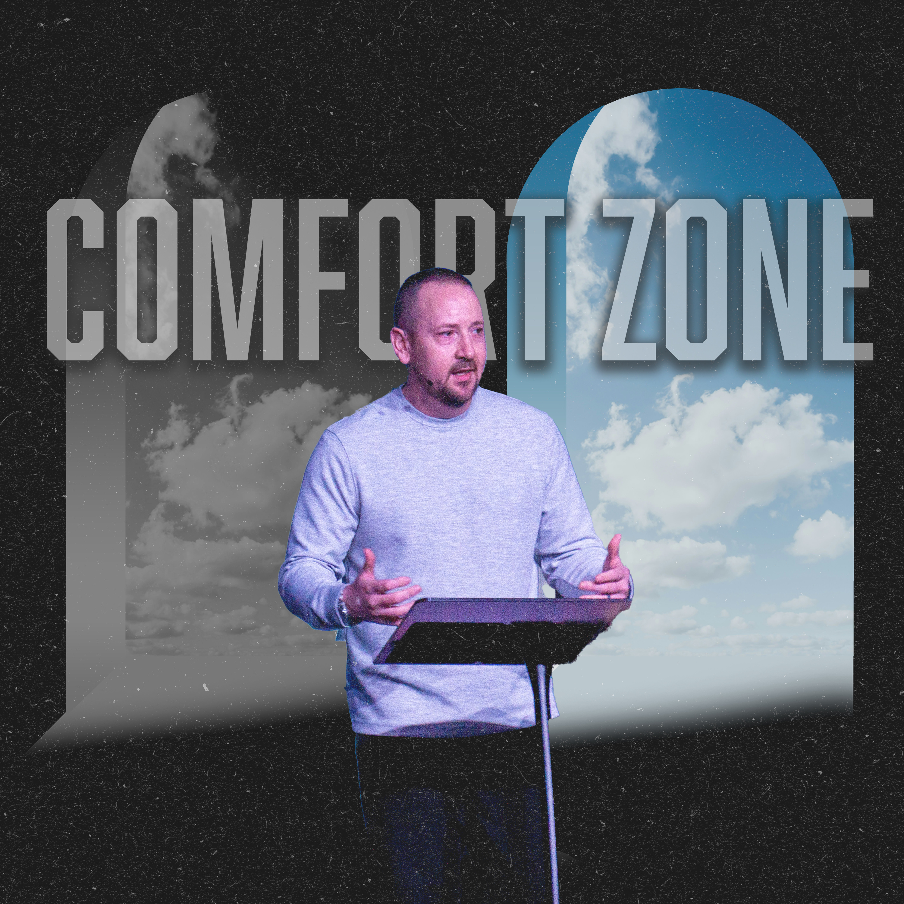Comfort Zone | Pastor Cody Collier episode artwork