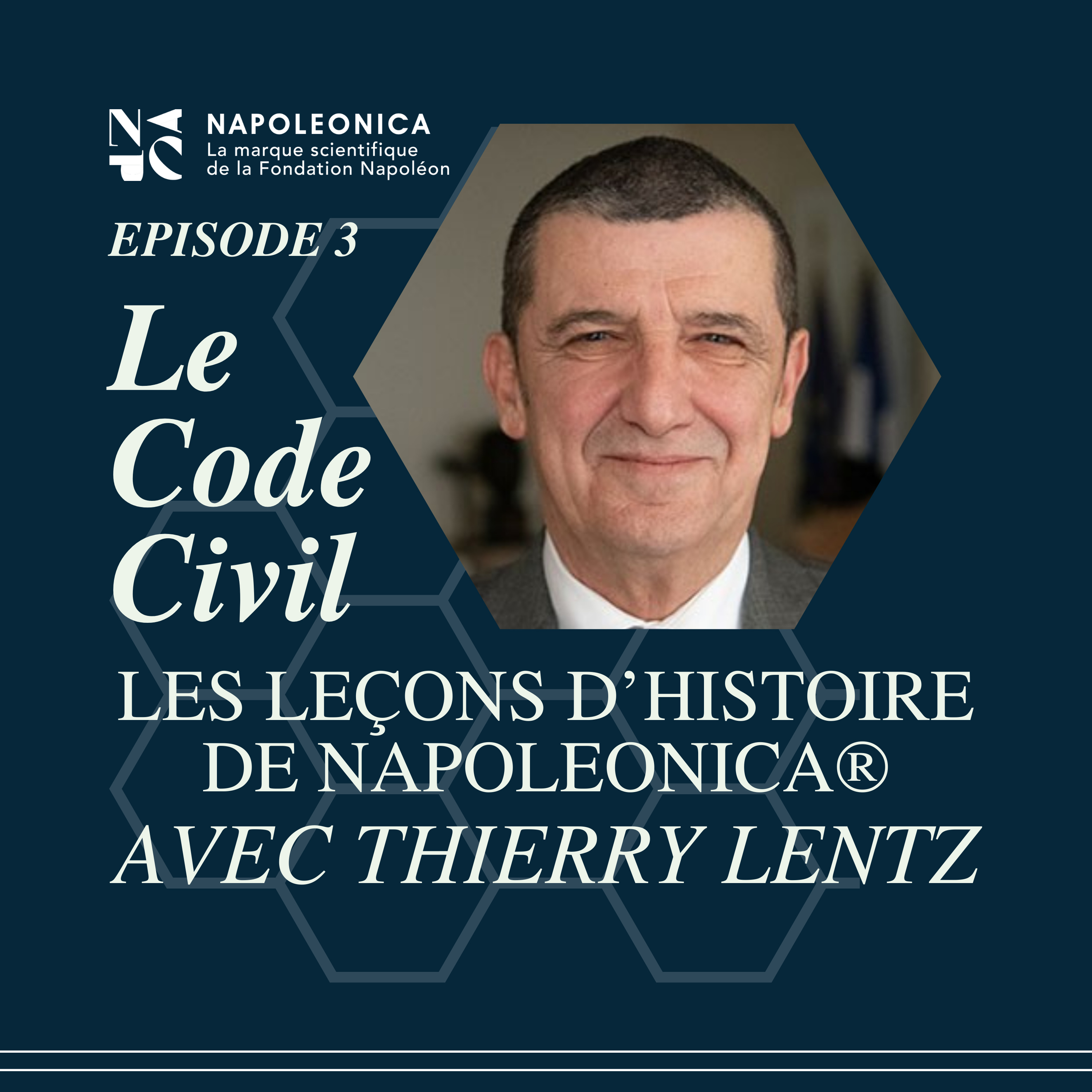 Les leçons d’Histoire de Napoleonica® - Le Code Civil episode artwork