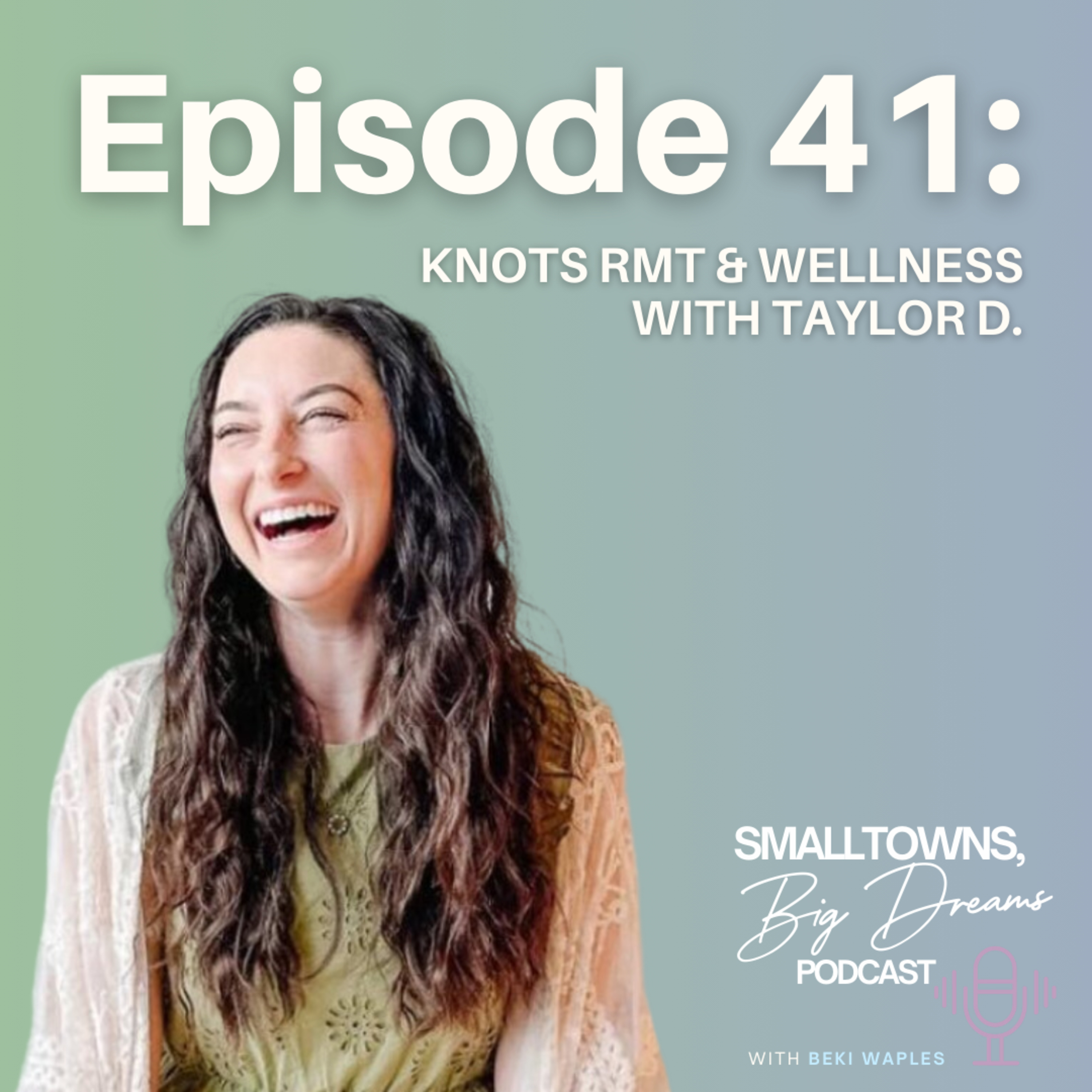 The Small Towns, Big Dreams Podcast