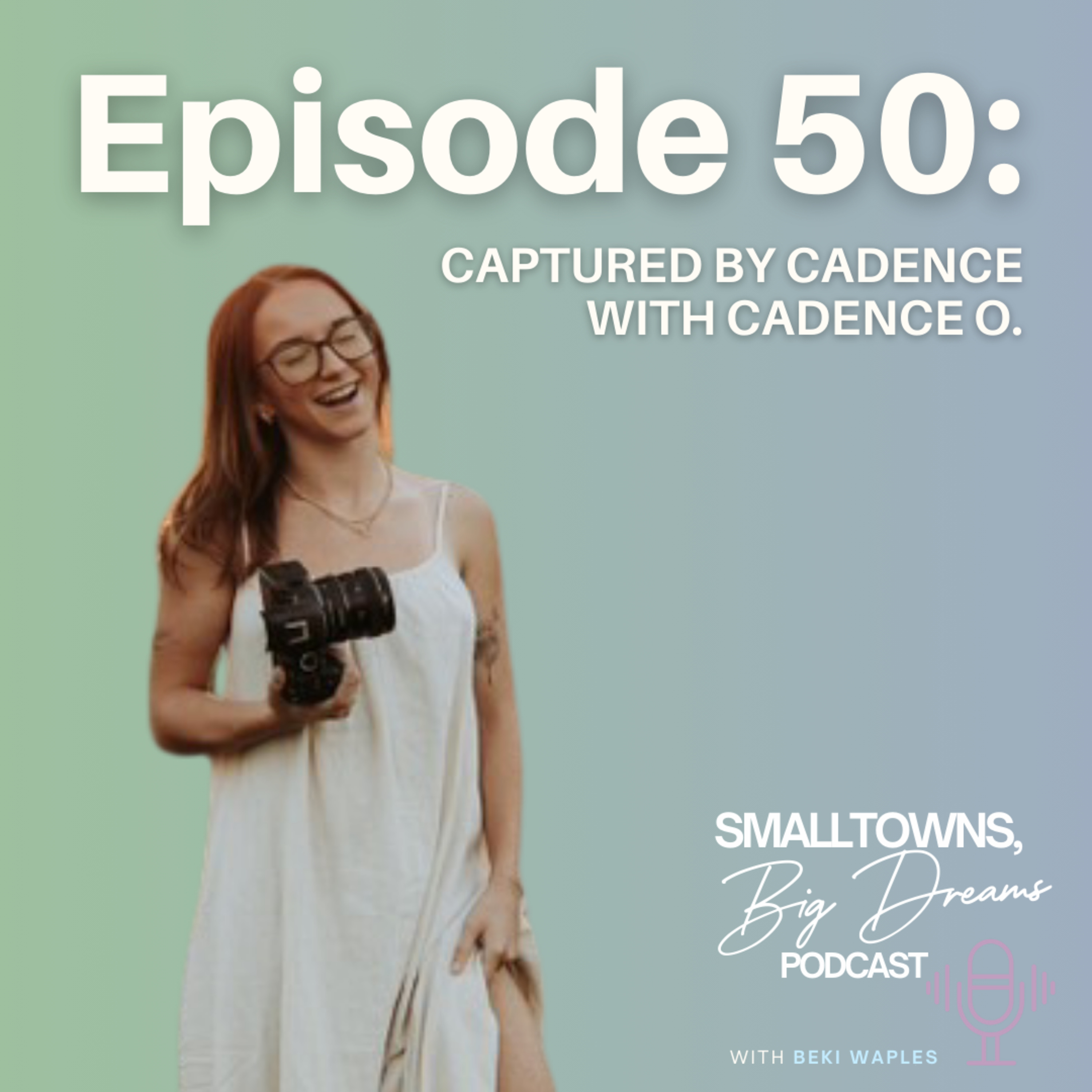 The Small Towns, Big Dreams Podcast