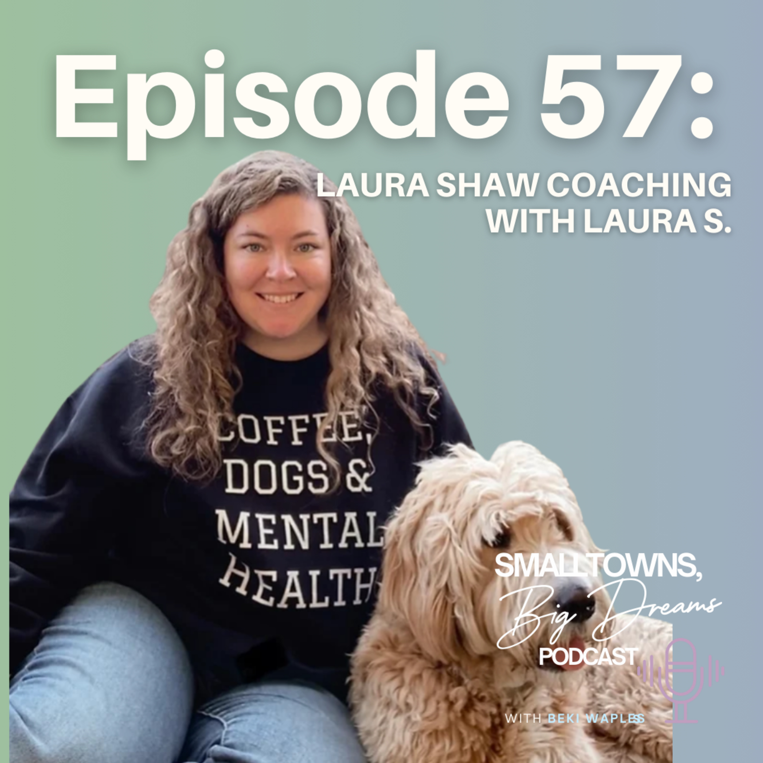 The Small Towns, Big Dreams Podcast