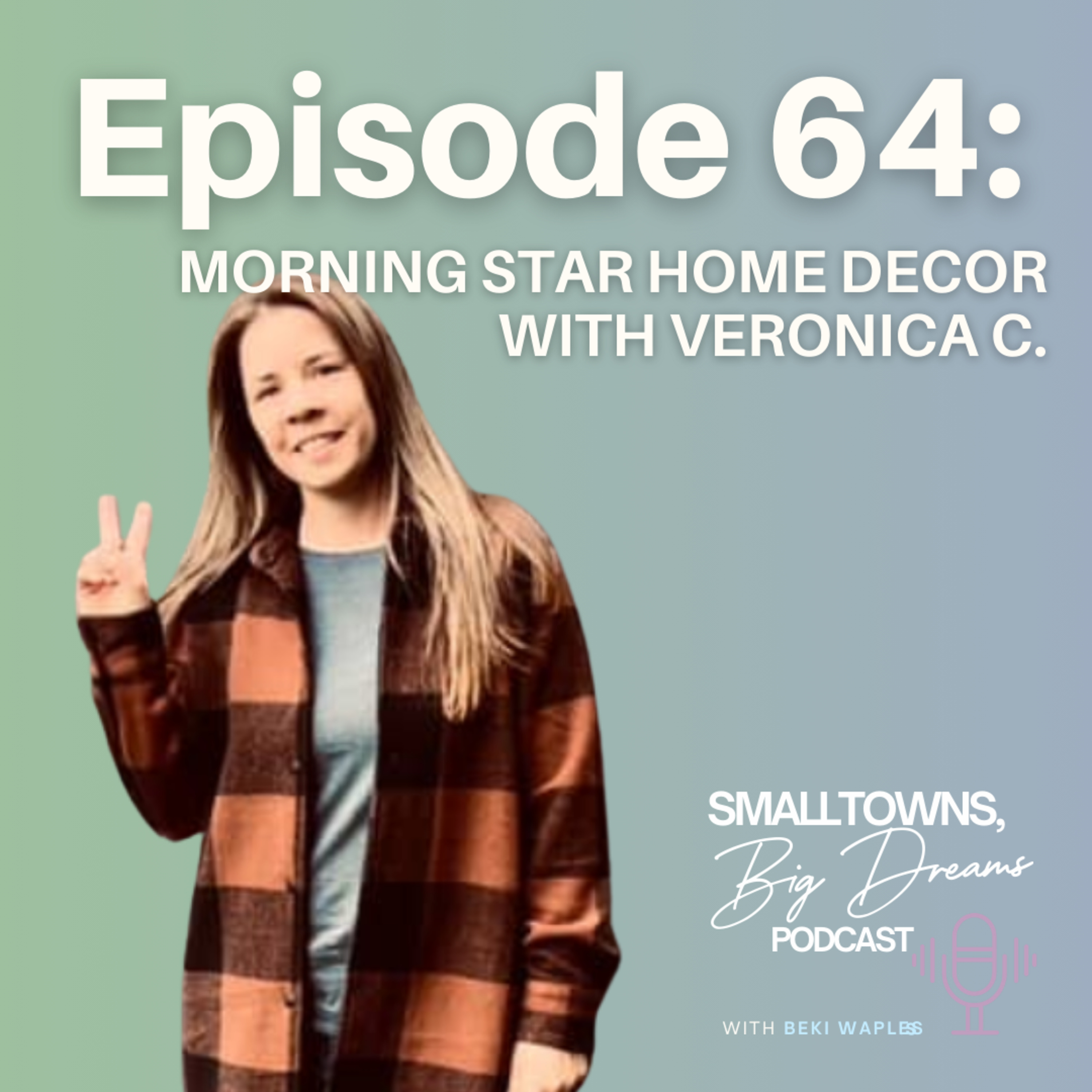 The Small Towns, Big Dreams Podcast