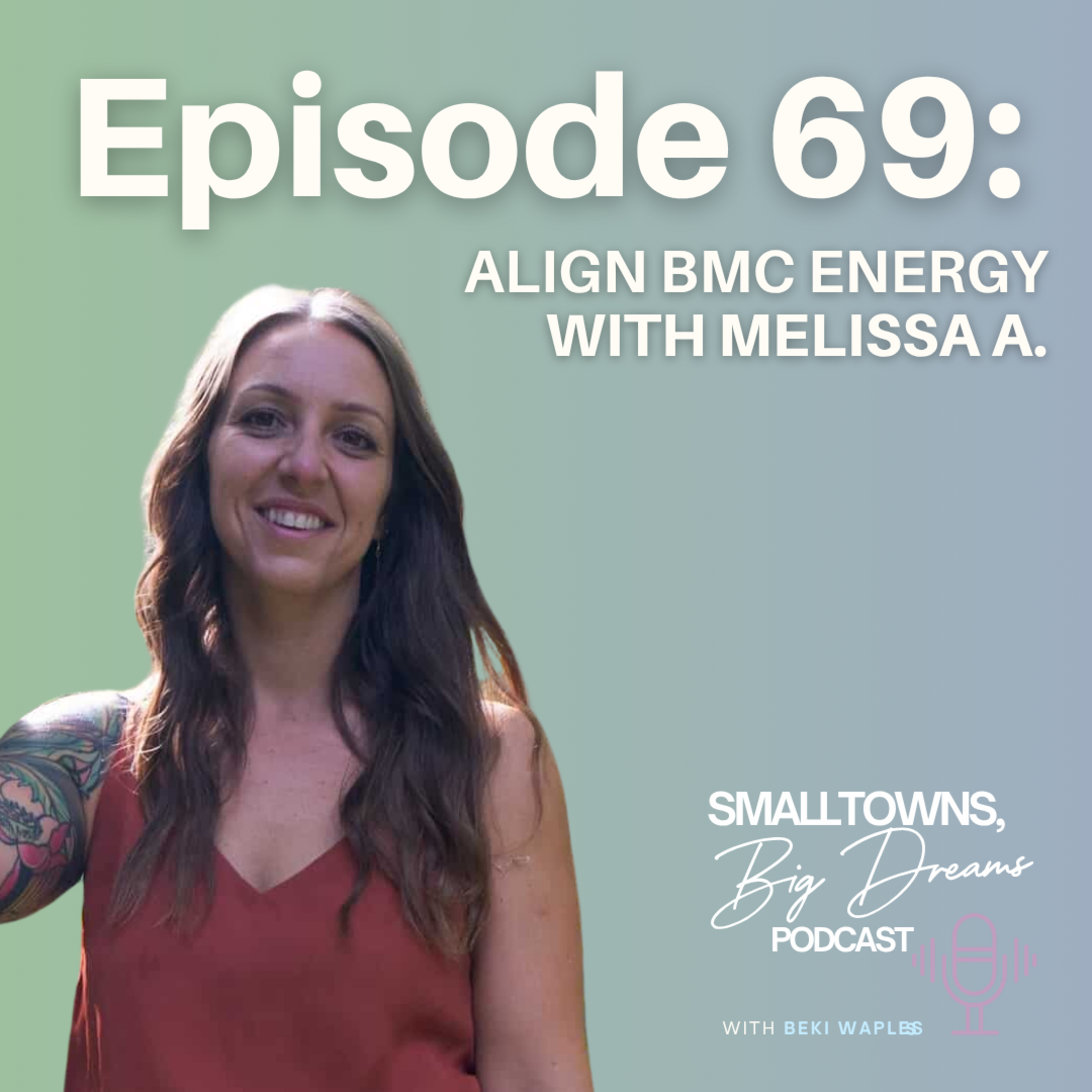 The Small Towns, Big Dreams Podcast