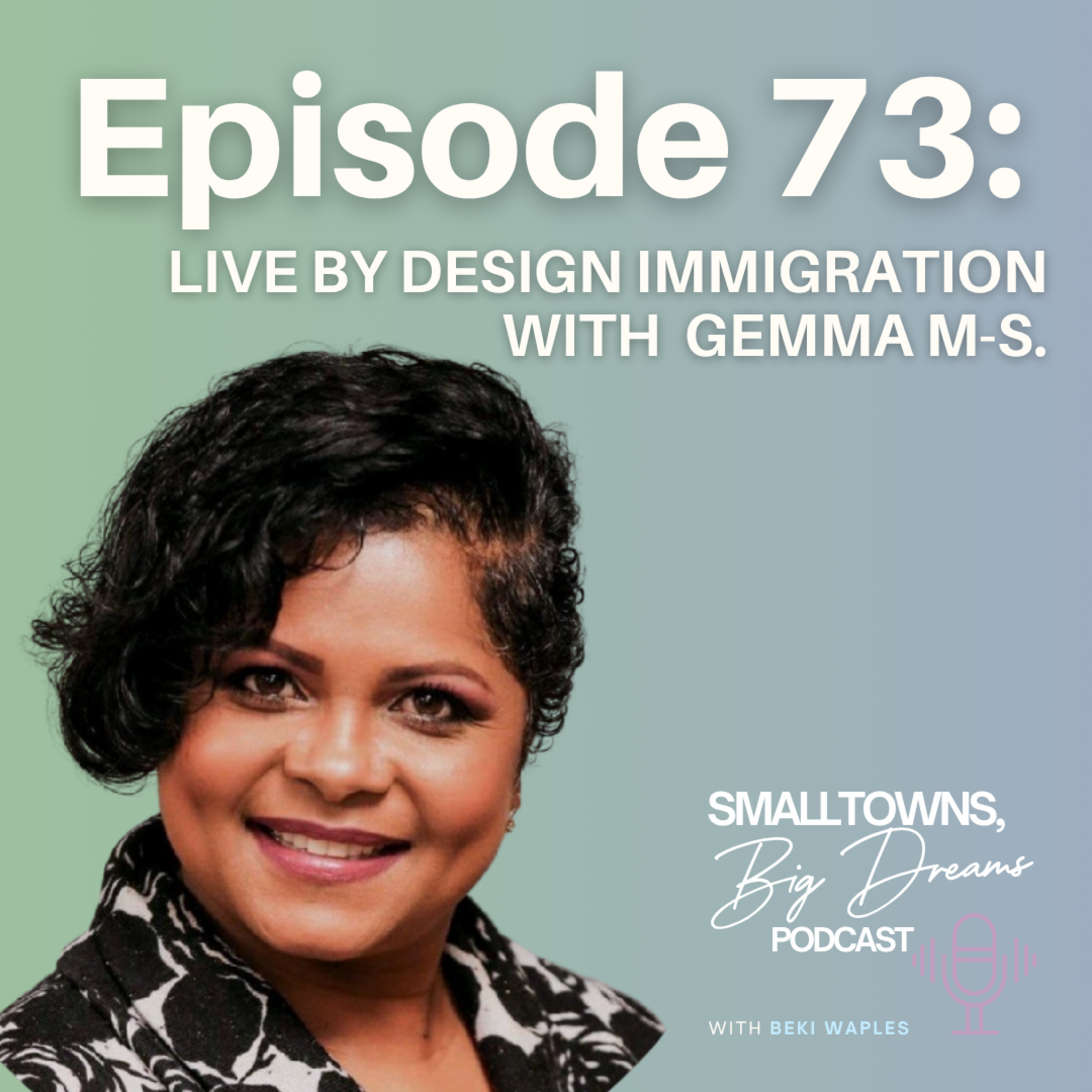 The Small Towns, Big Dreams Podcast