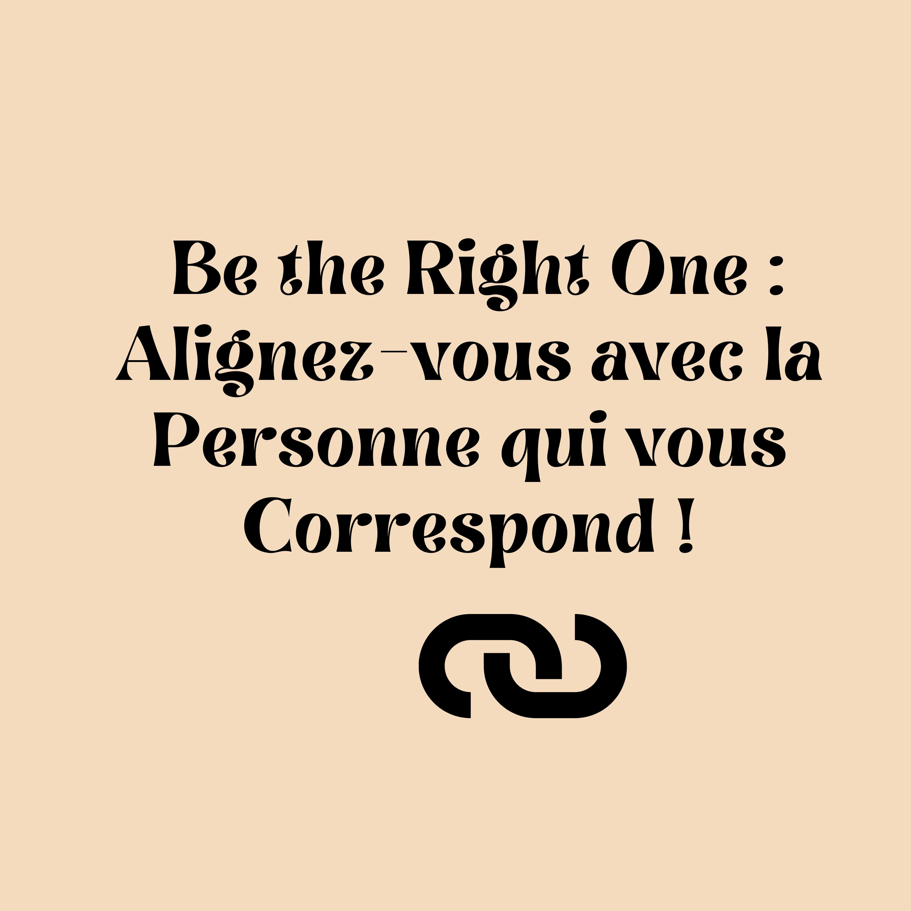 Be the Right One : Alignez-vous avec la Personne qui vous Correspond ! episode artwork
