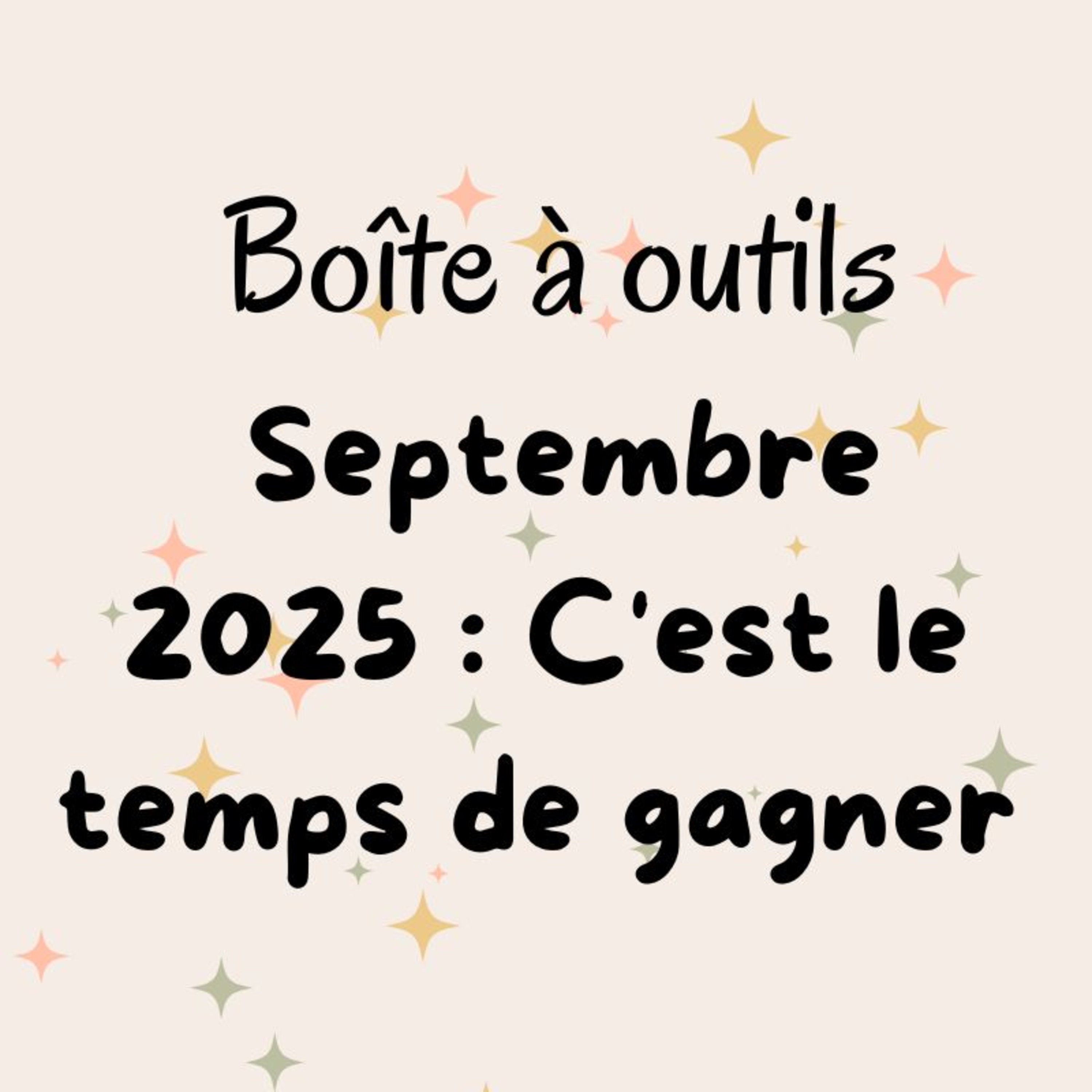 Boîte à outils Septembre 2025 : C'est le temps de gagner ! episode artwork