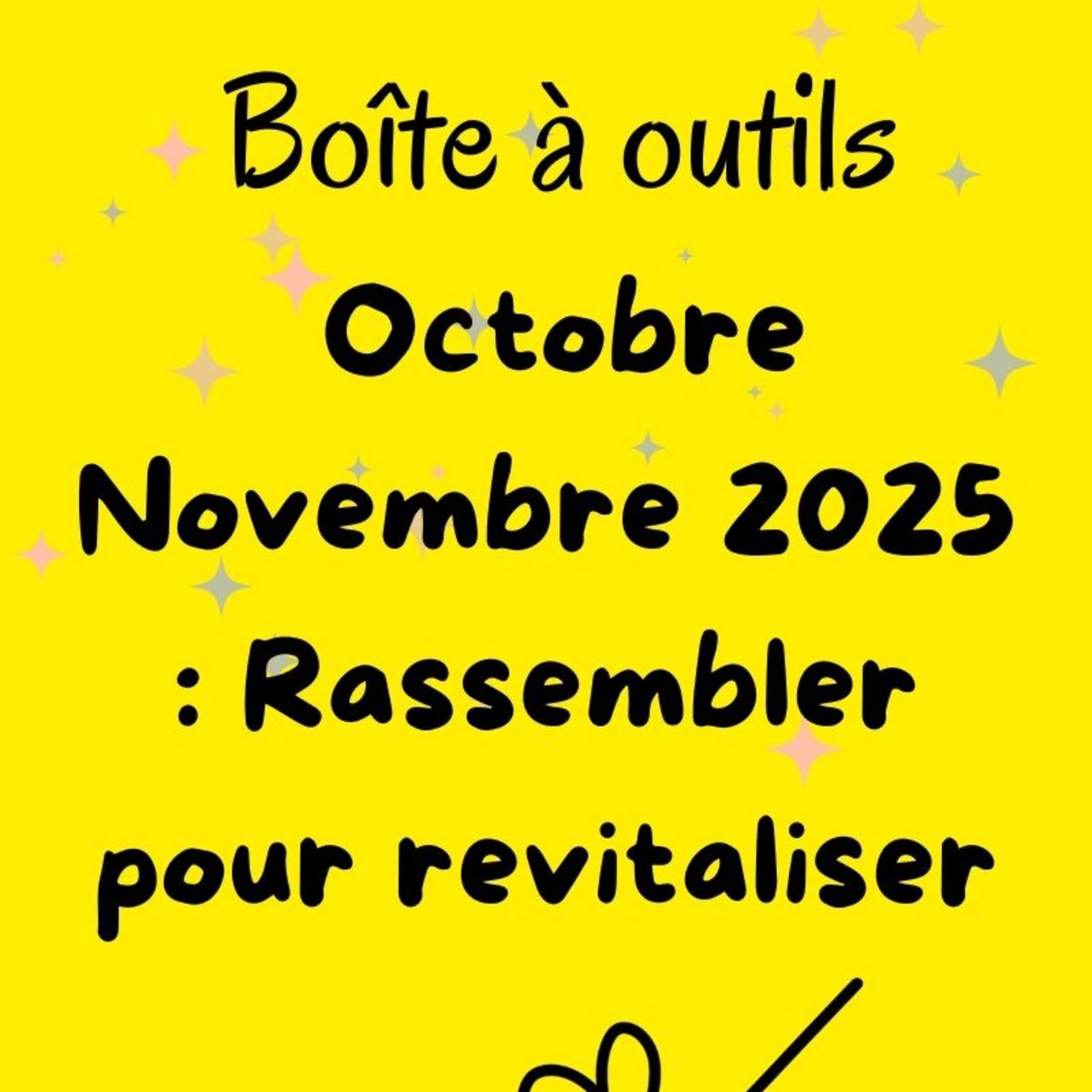 Boîte à outils Octobre Novembre 2025 : Rassembler pour revitaliser episode artwork