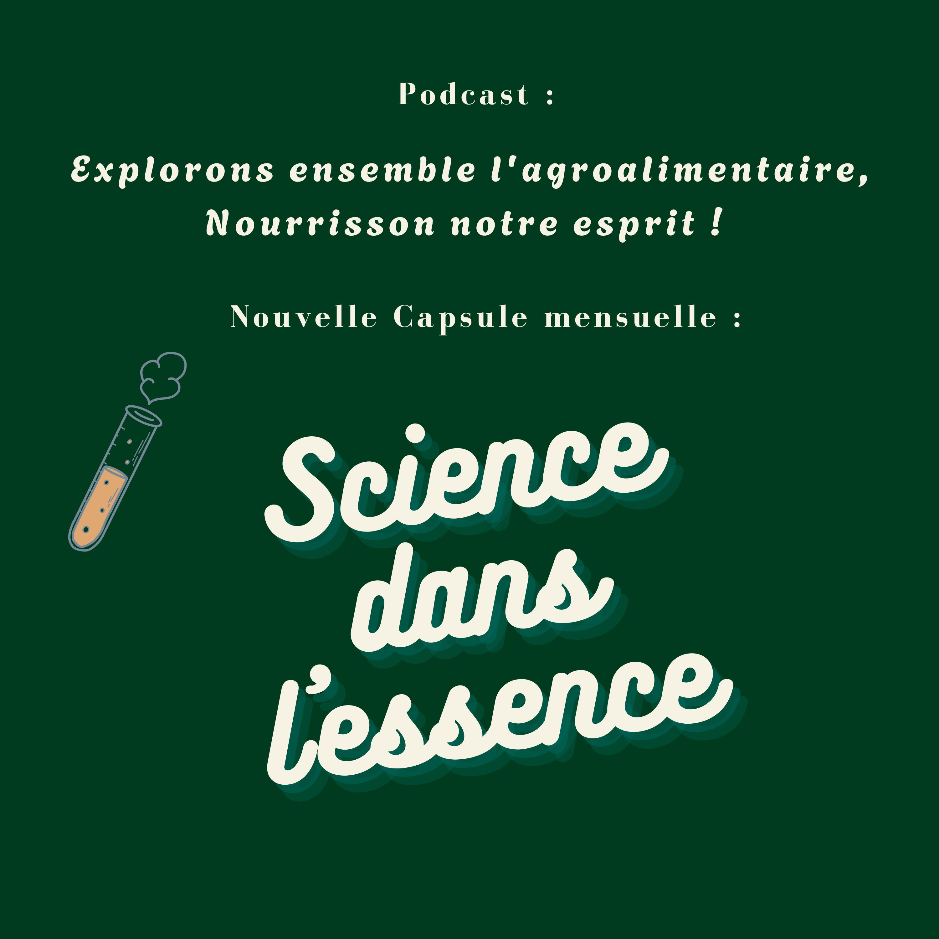 Science dans l'essence : Nouvelle Capsule Mensuelle ! episode artwork