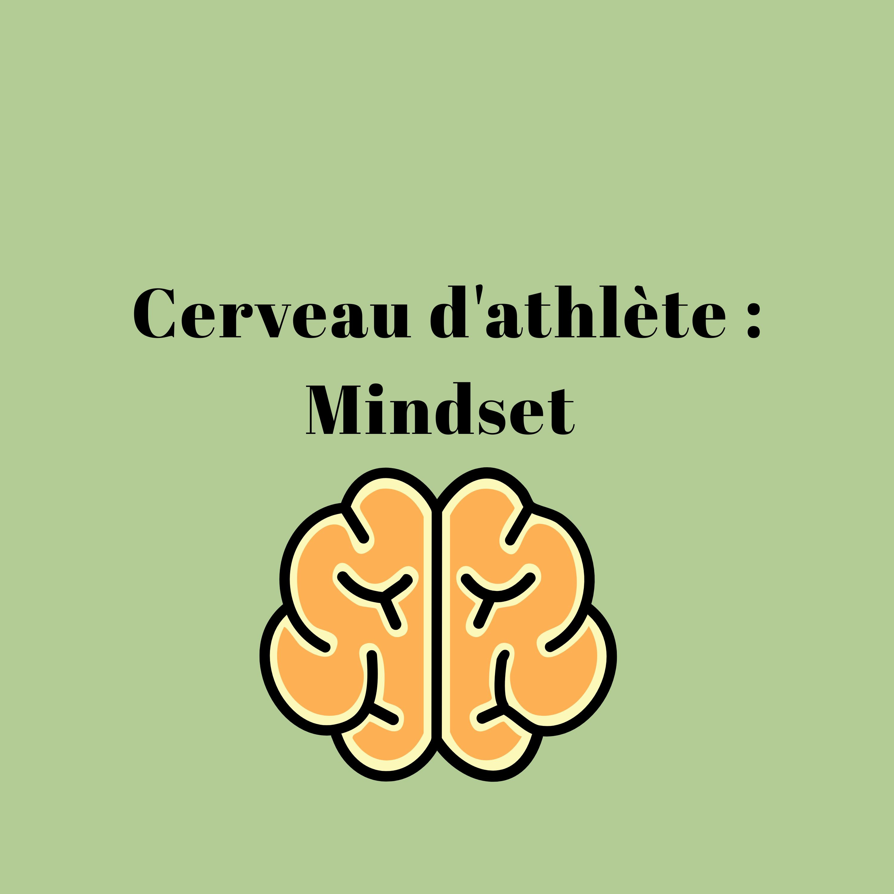 Cerveau d'athlète : Mindset  episode artwork