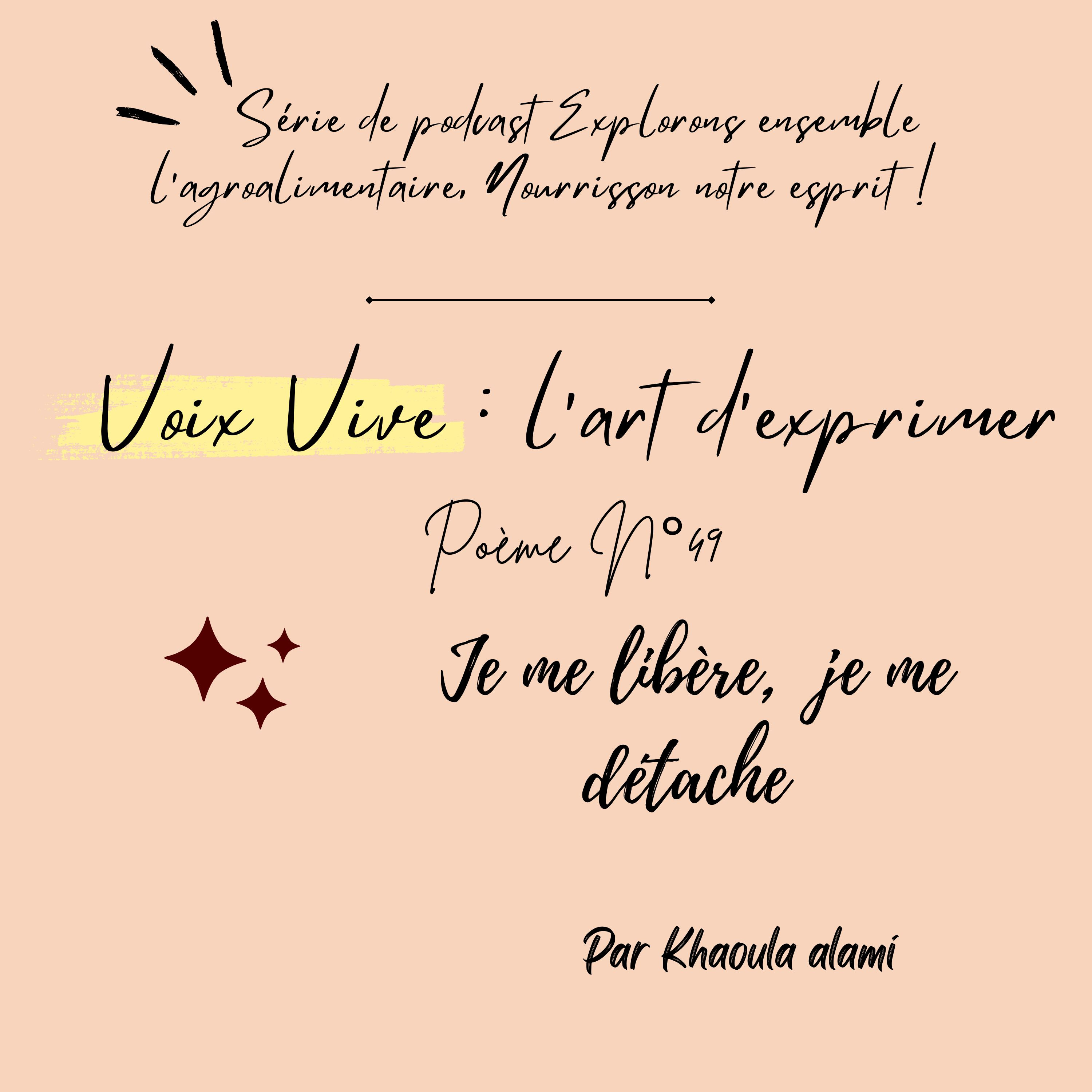 Poème N°49 : Je me libère, je me détache episode artwork