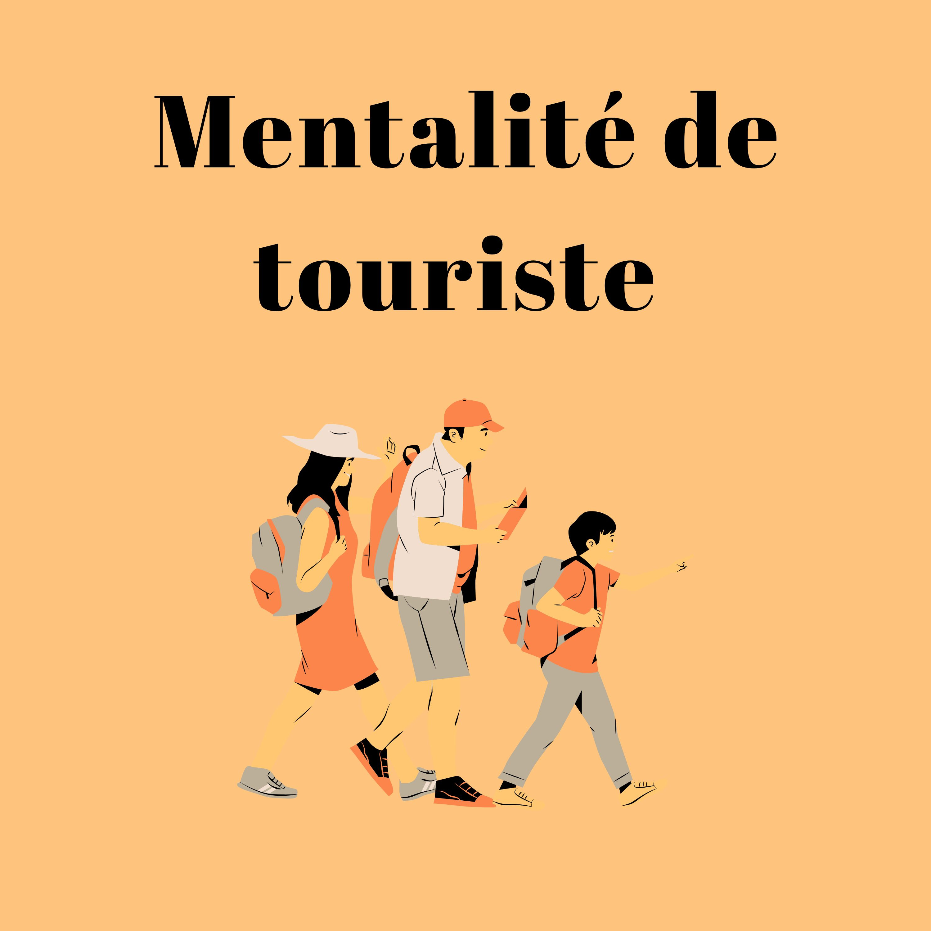 Mentalité de touriste  episode artwork