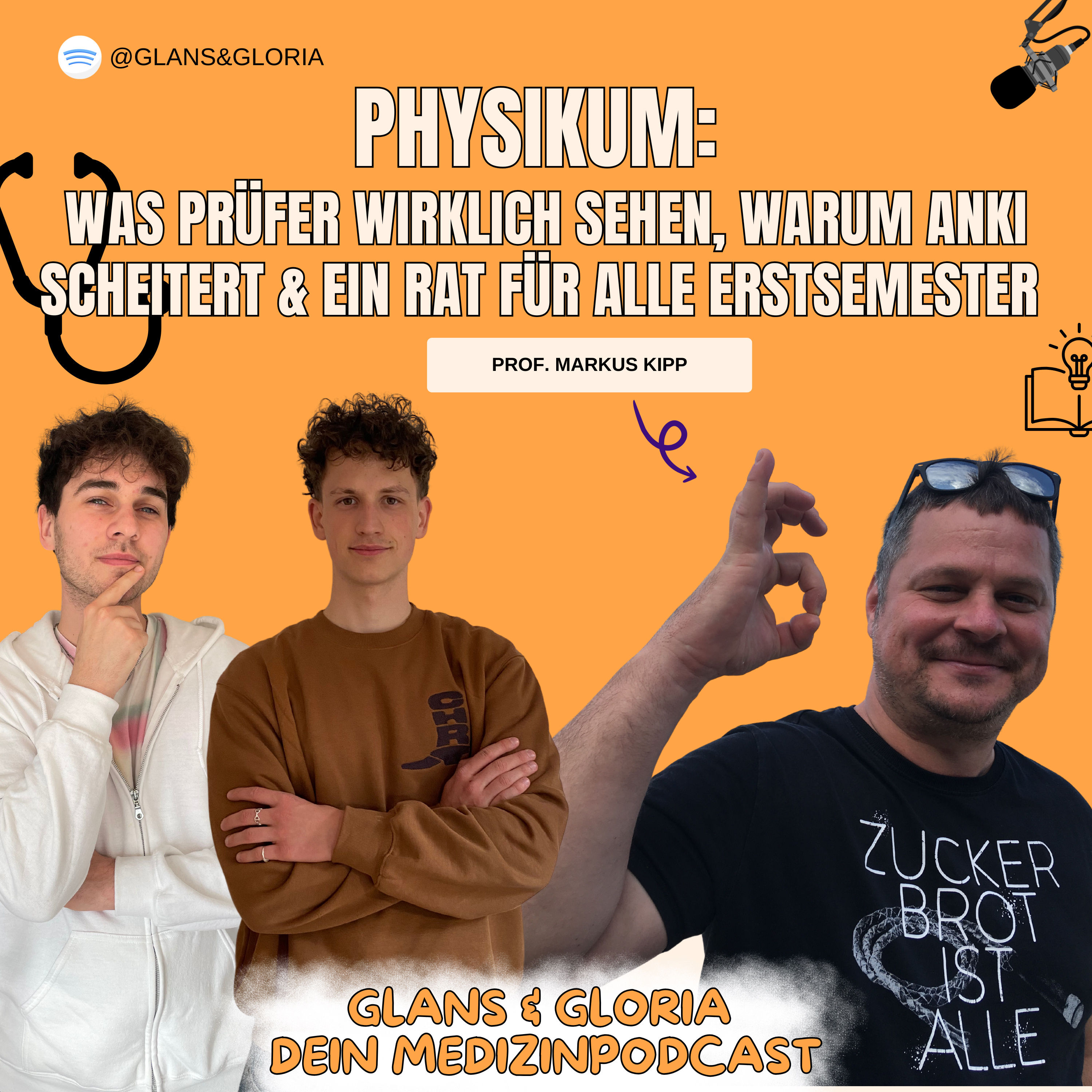 Physikum: Was Prüfer wirklich sehen, warum Anki scheitert und ein Rat für alle Erstsemester | Prof. Markus Kipp episode artwork