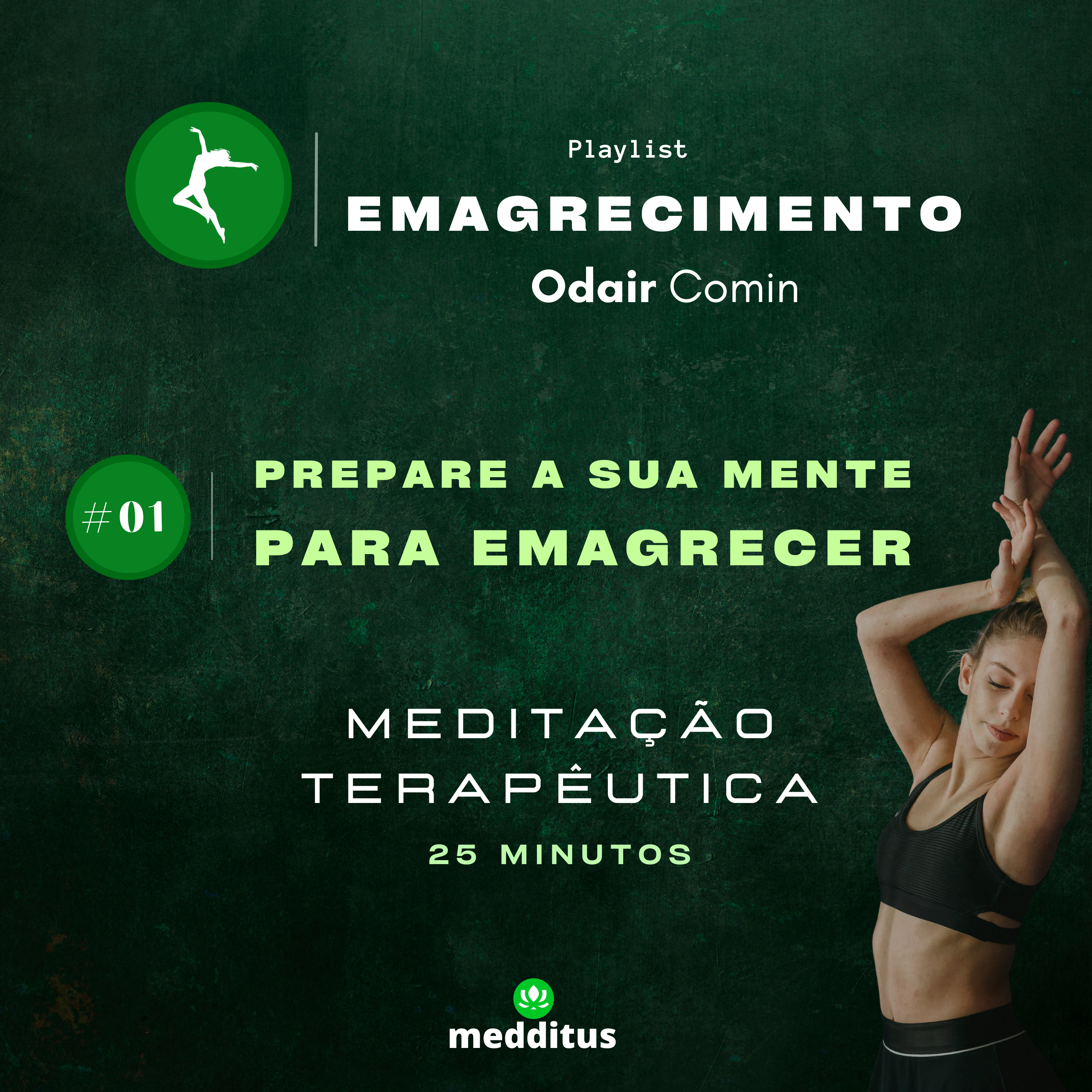 01 | Prepare a sua Mente para Emagrecer | Odair Comin | Meditação Terapêutica | Playlist: Emagrecimento episode artwork