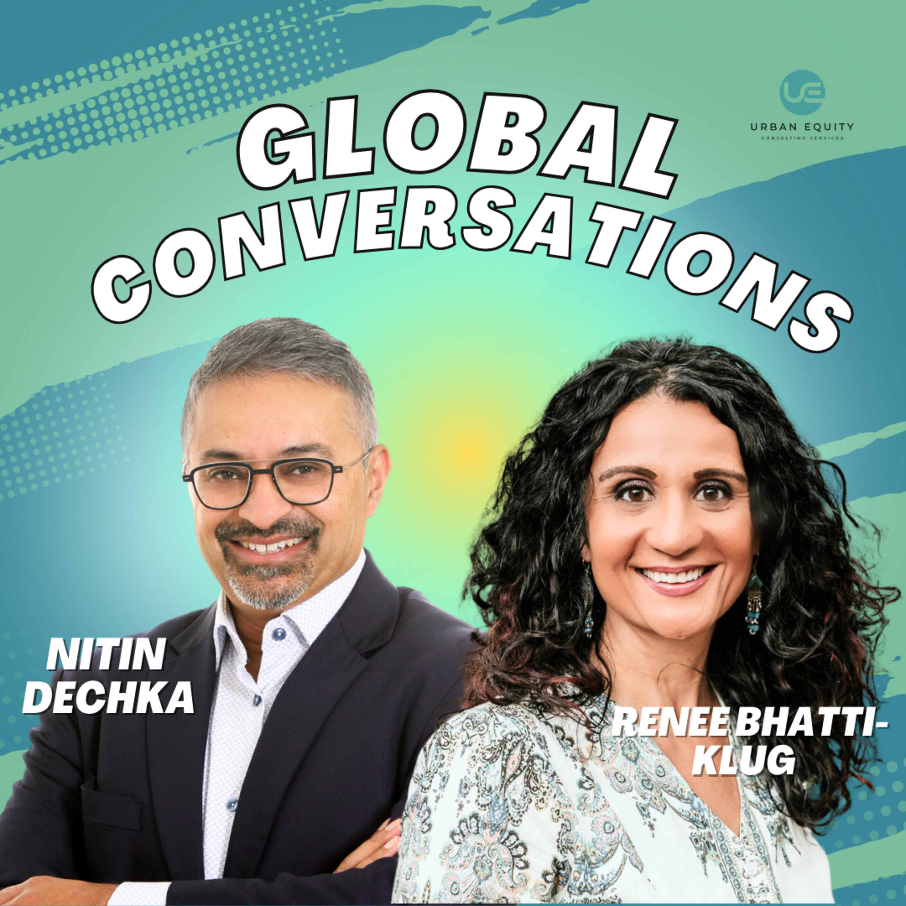 Episode 13: The Nuances & Complexities of Cultural Diversity with Nitin & Renee | Global Conversations episode artwork