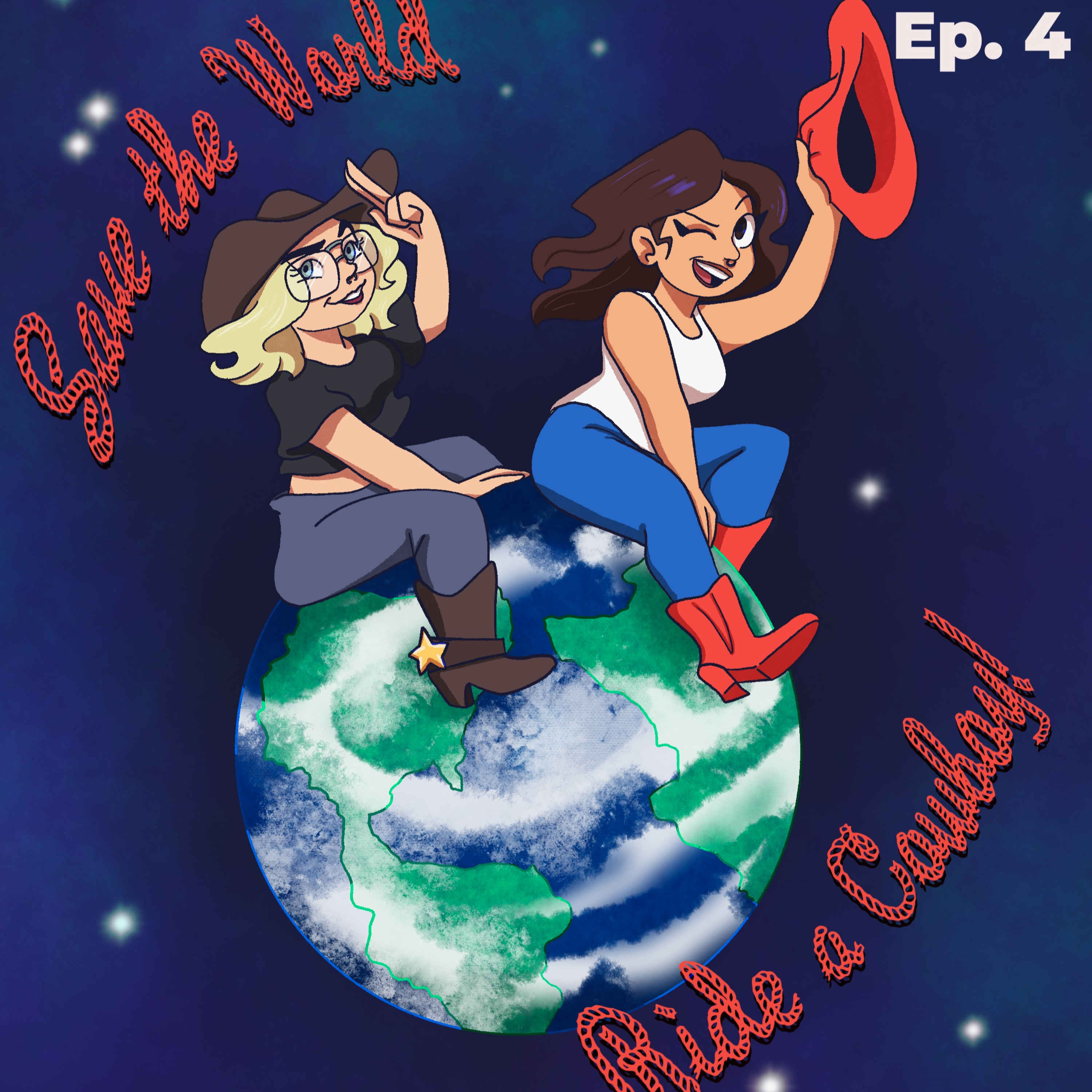 4. Save The World Ride a Cowboy episode artwork