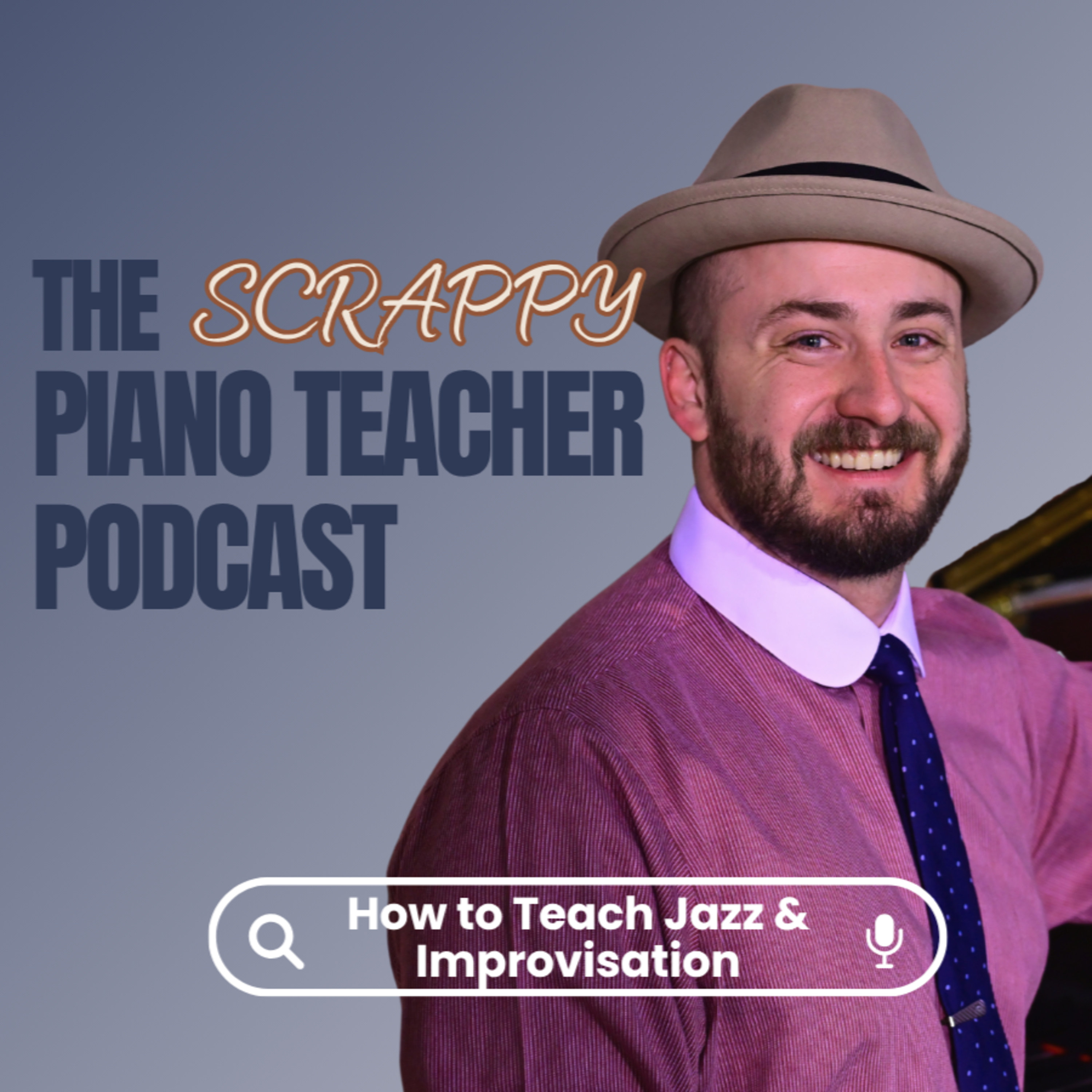 The Scrappy Piano Teacher Podcast