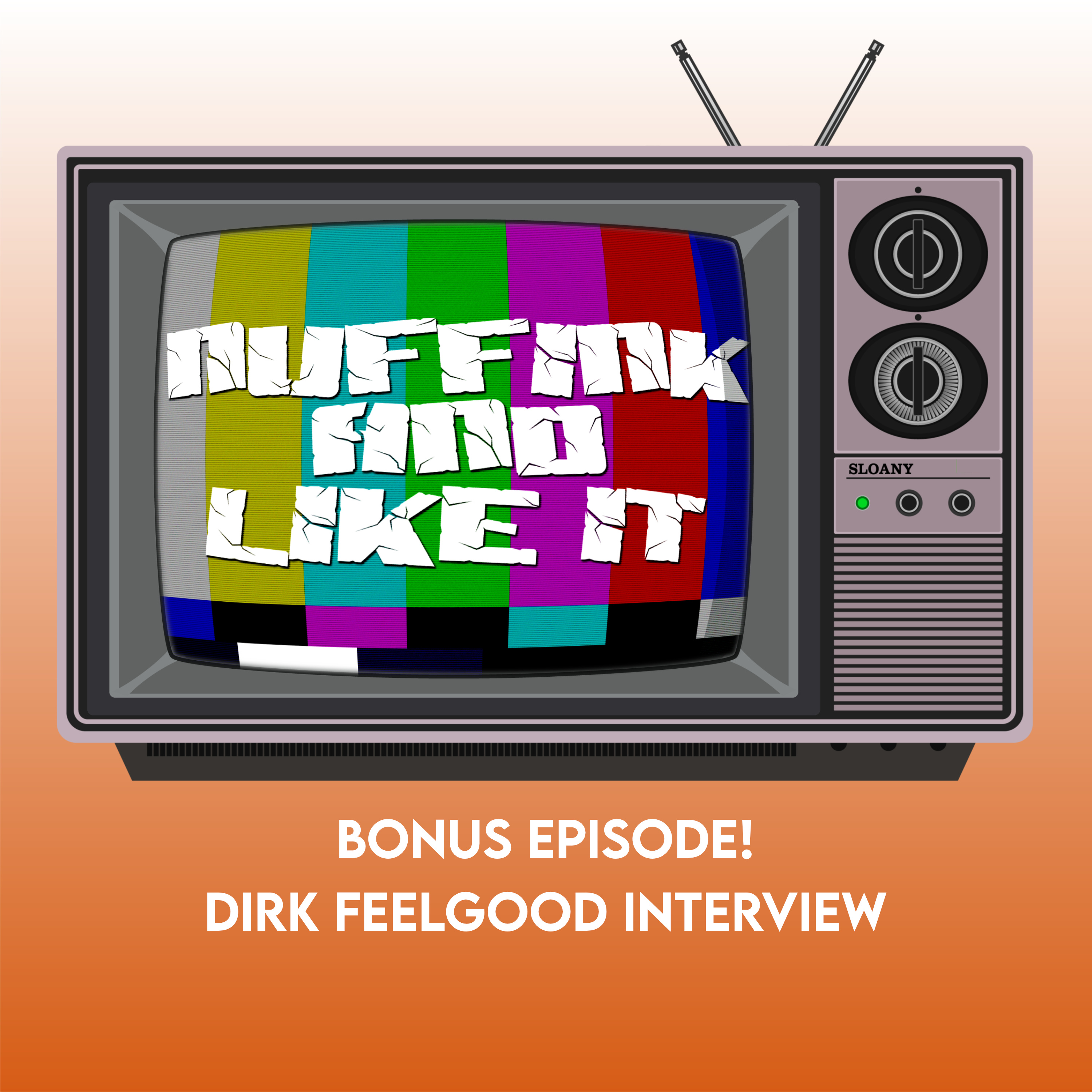 BONUS! - Dirk Feelgood Interview episode artwork