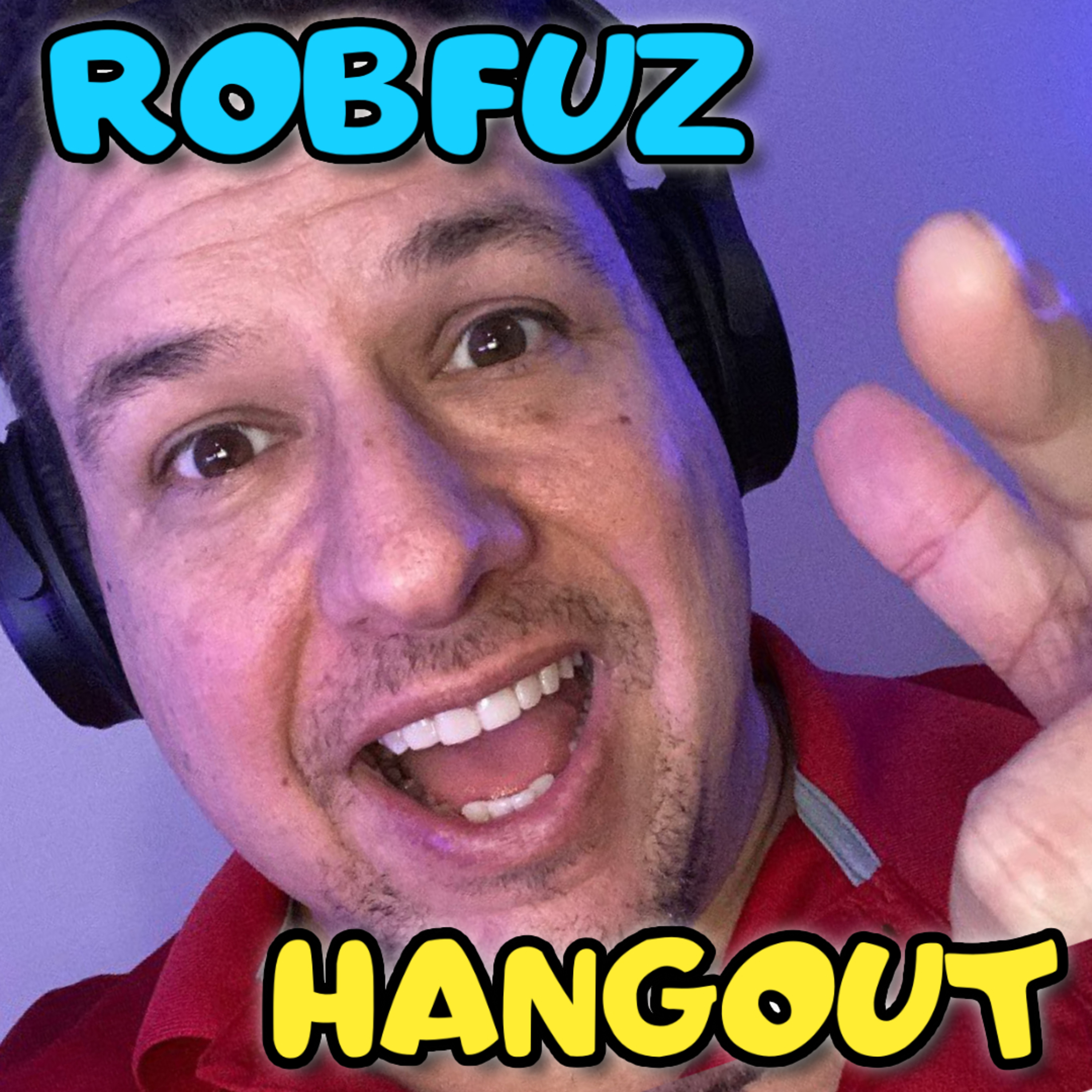 RobFuz Hangout