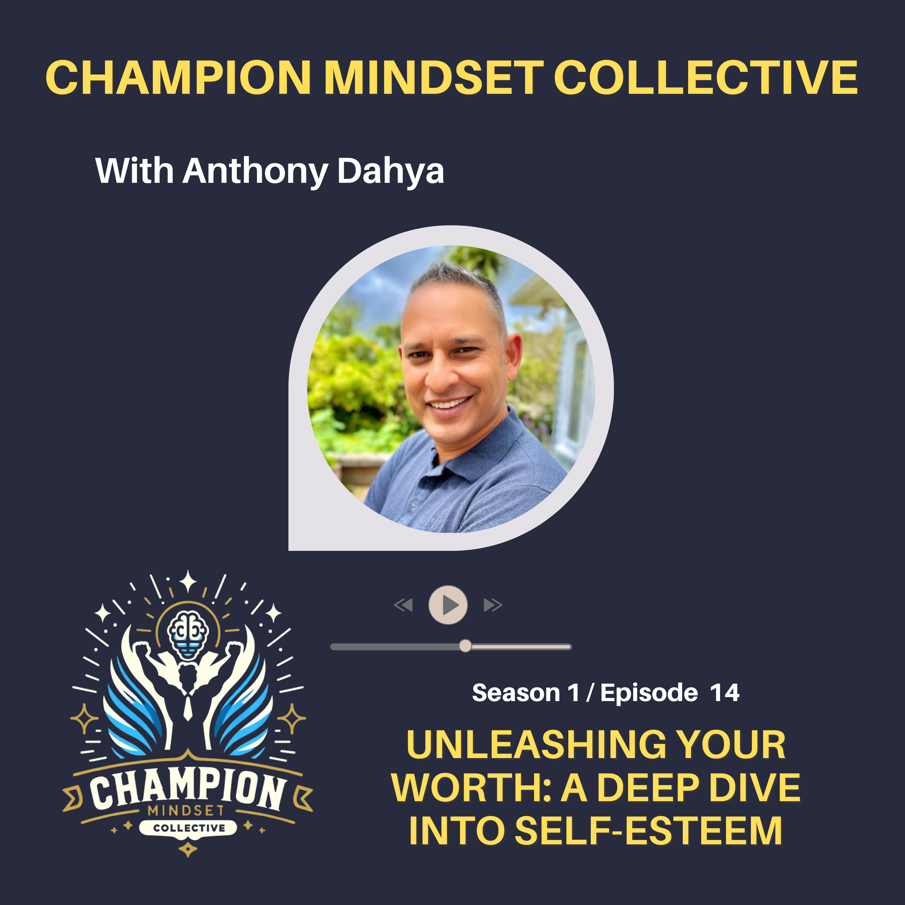 S1-E17 - Unleashing Your Worth A Deep Dive into Self-Esteem episode artwork