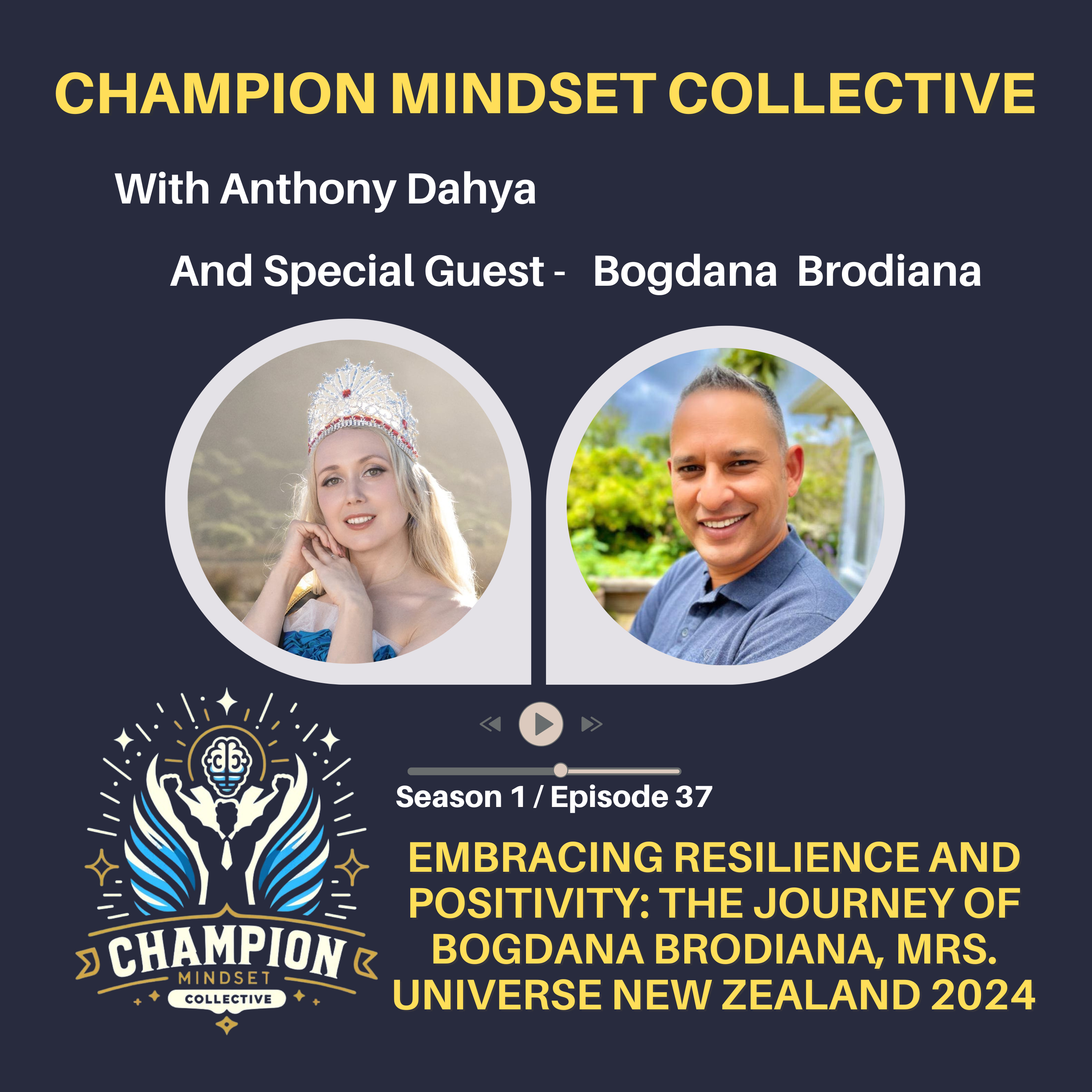 Bogdana Brodiana -Embracing Resilience & Positivity: Inspiring Journey of Mrs. Universe New Zealand 2024 episode artwork