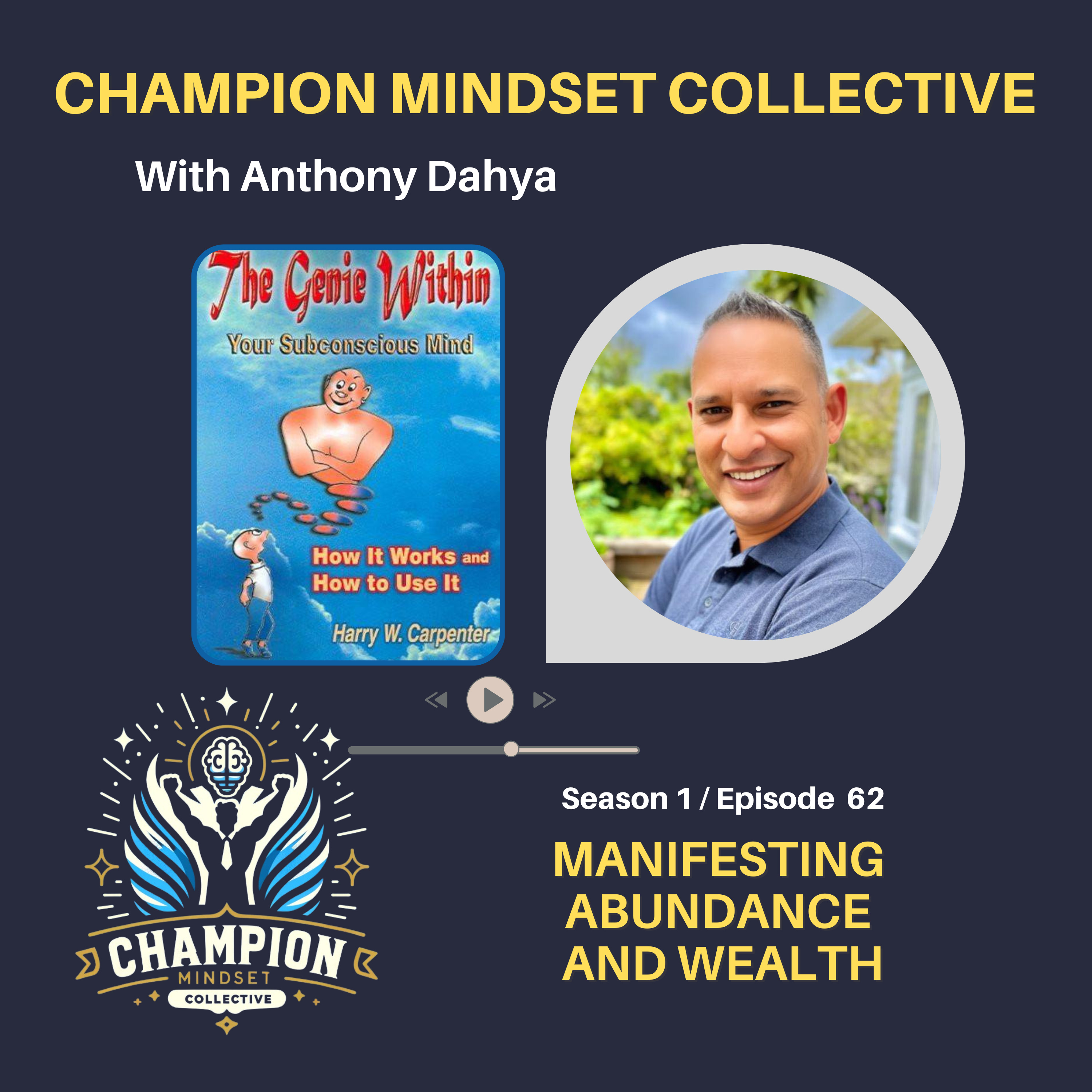 S1-E62 - The Genie Within: Part 5/6 - Manifesting Abundance and Wealth episode artwork