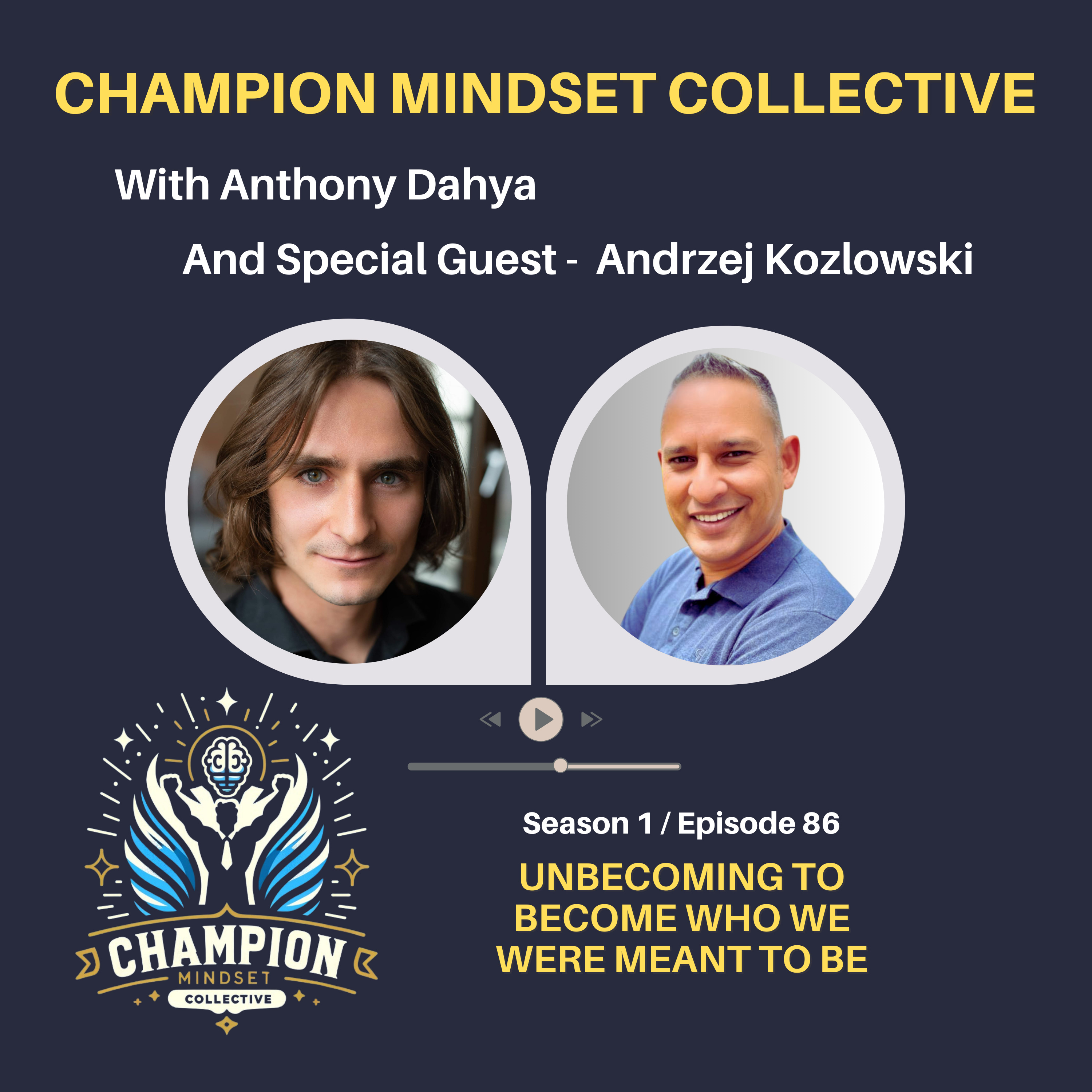 Discover the SECRET to Becoming Who You Were Meant to Be with Andrej Kozlowski episode artwork