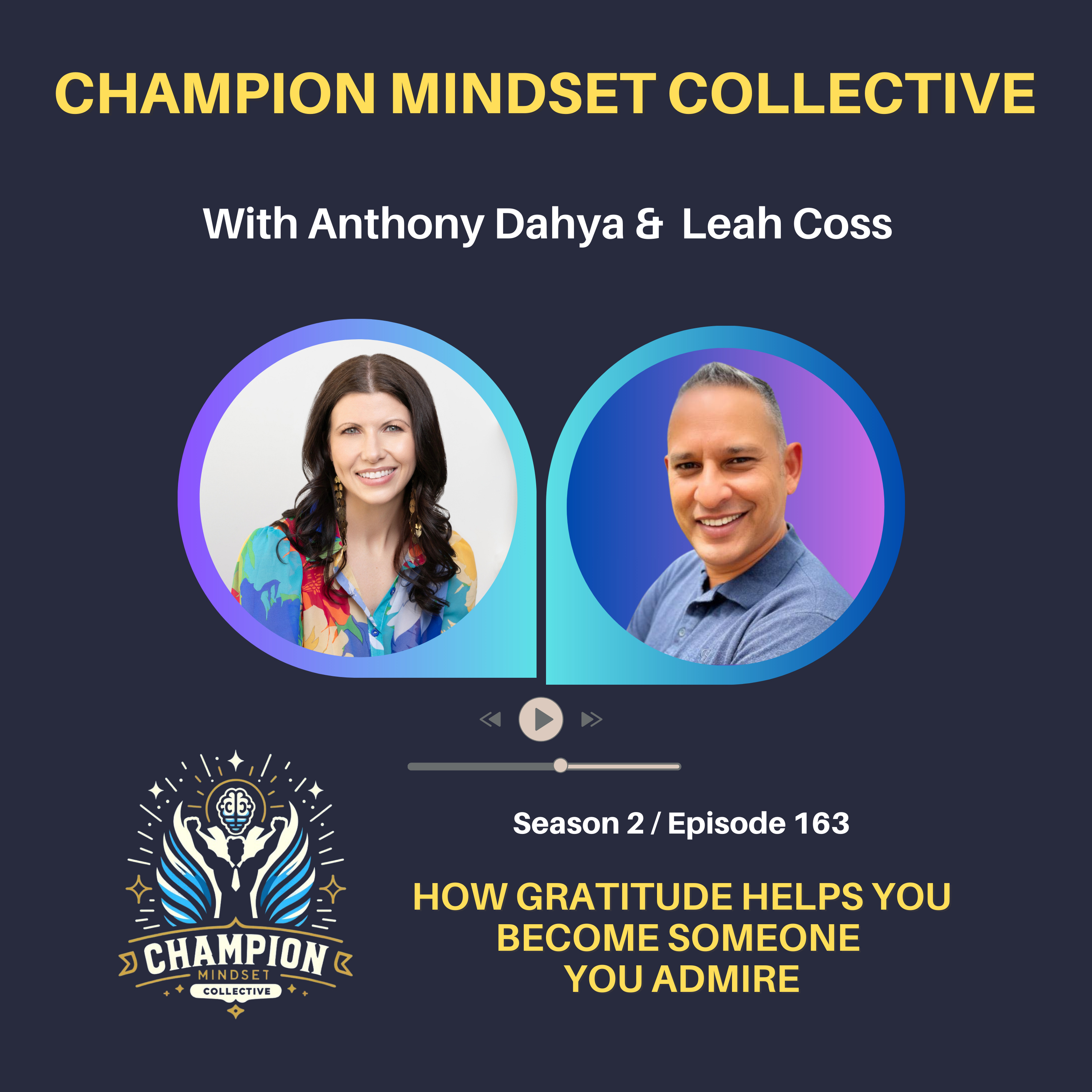 S2-E163 - Becoming Someone You Admire Starts With This Mindset Shift