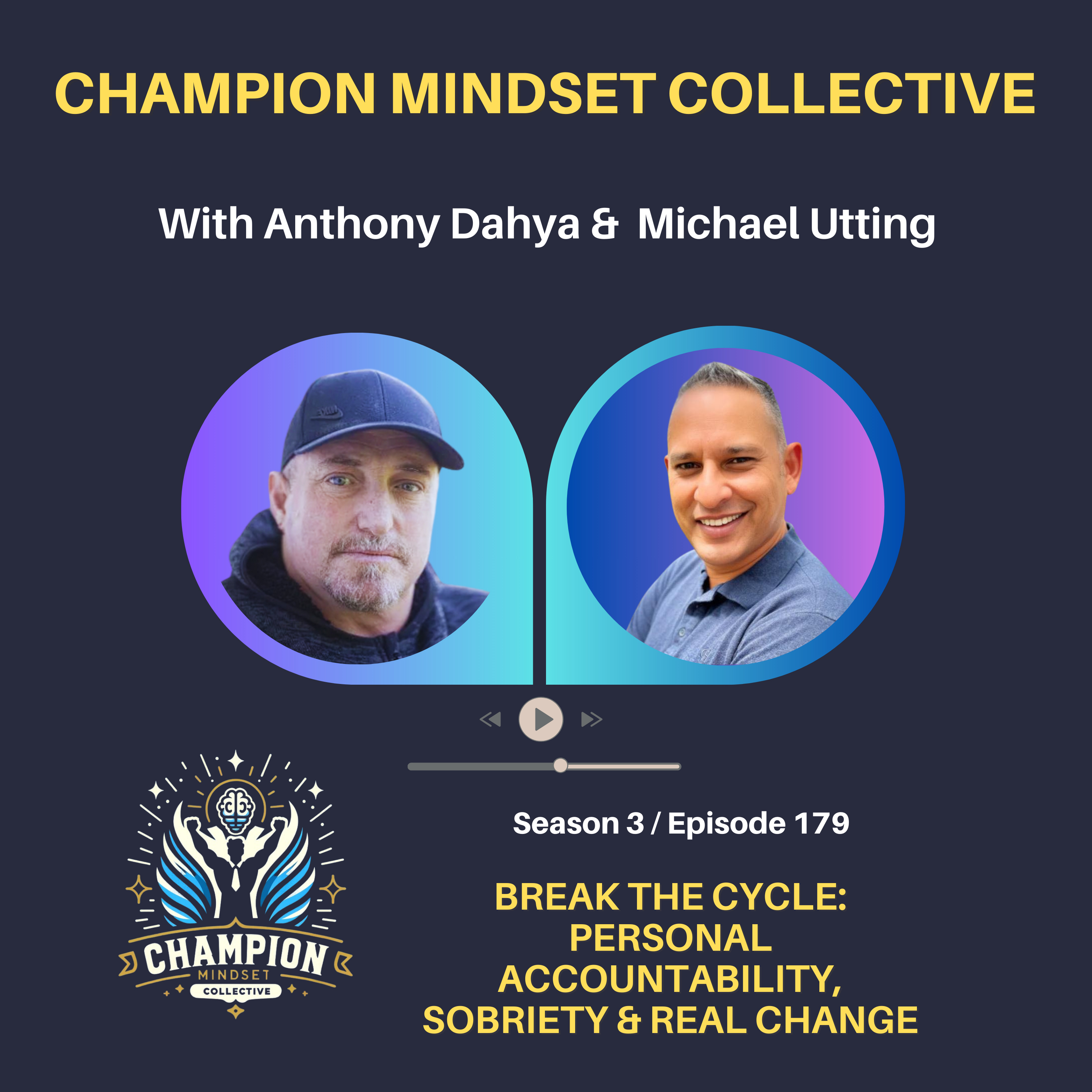 S3-E179-Breaking the Cycle of Insanity | All Whites Player on Accountability & Healing