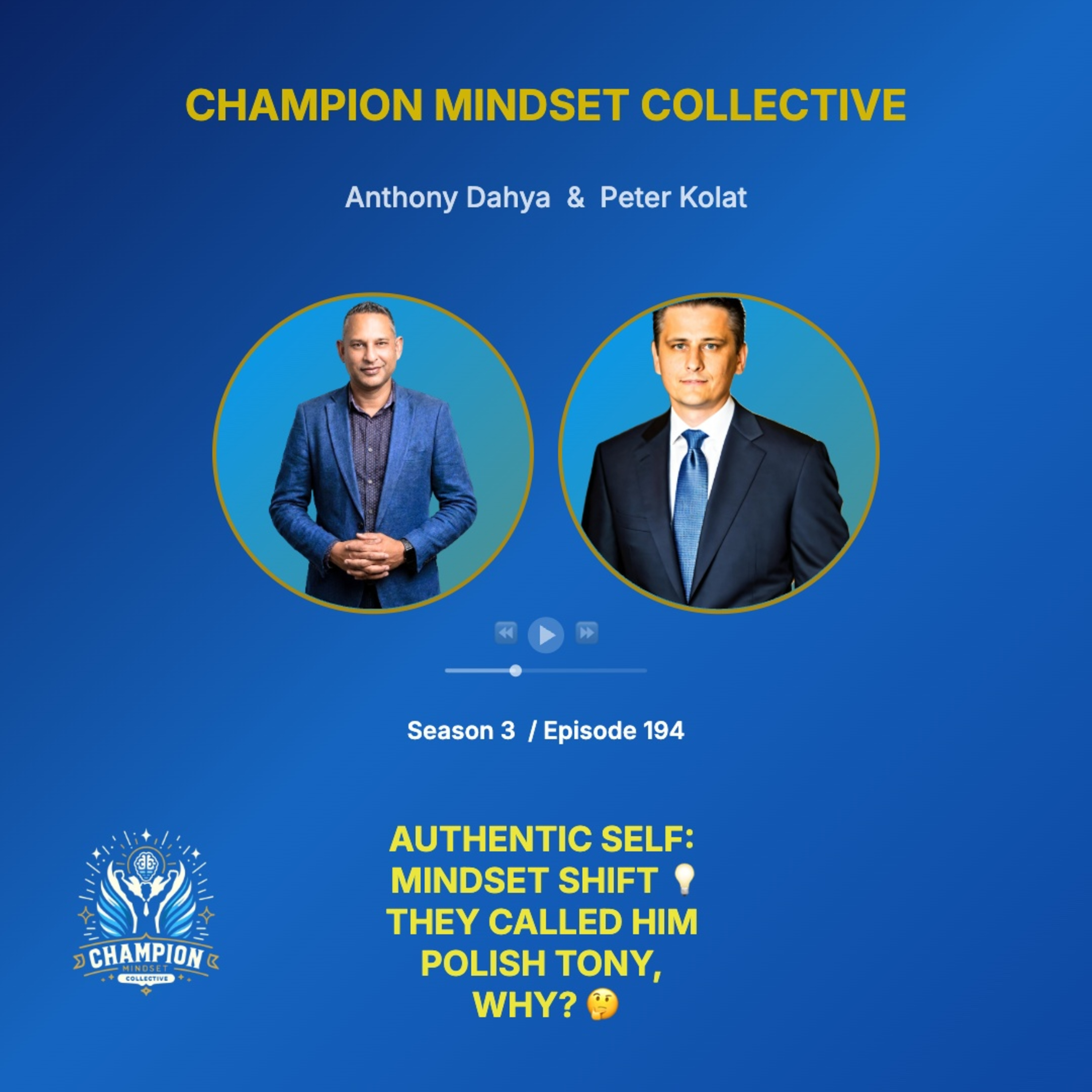 S3-E194 - From 'Polish Tony Robbins' to Authentic Self: The Mindset Shift That Changes Everything