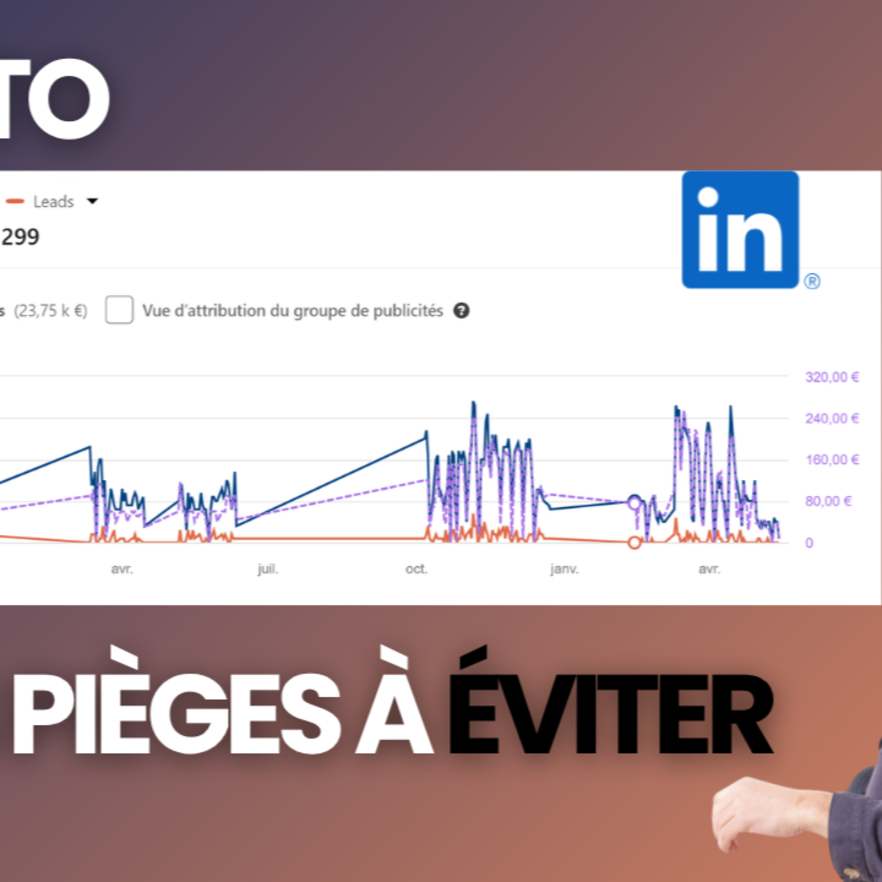 #LinkedIn Ads : Les Tips pour créer des campagnes rentables (et les pièges à éviter)