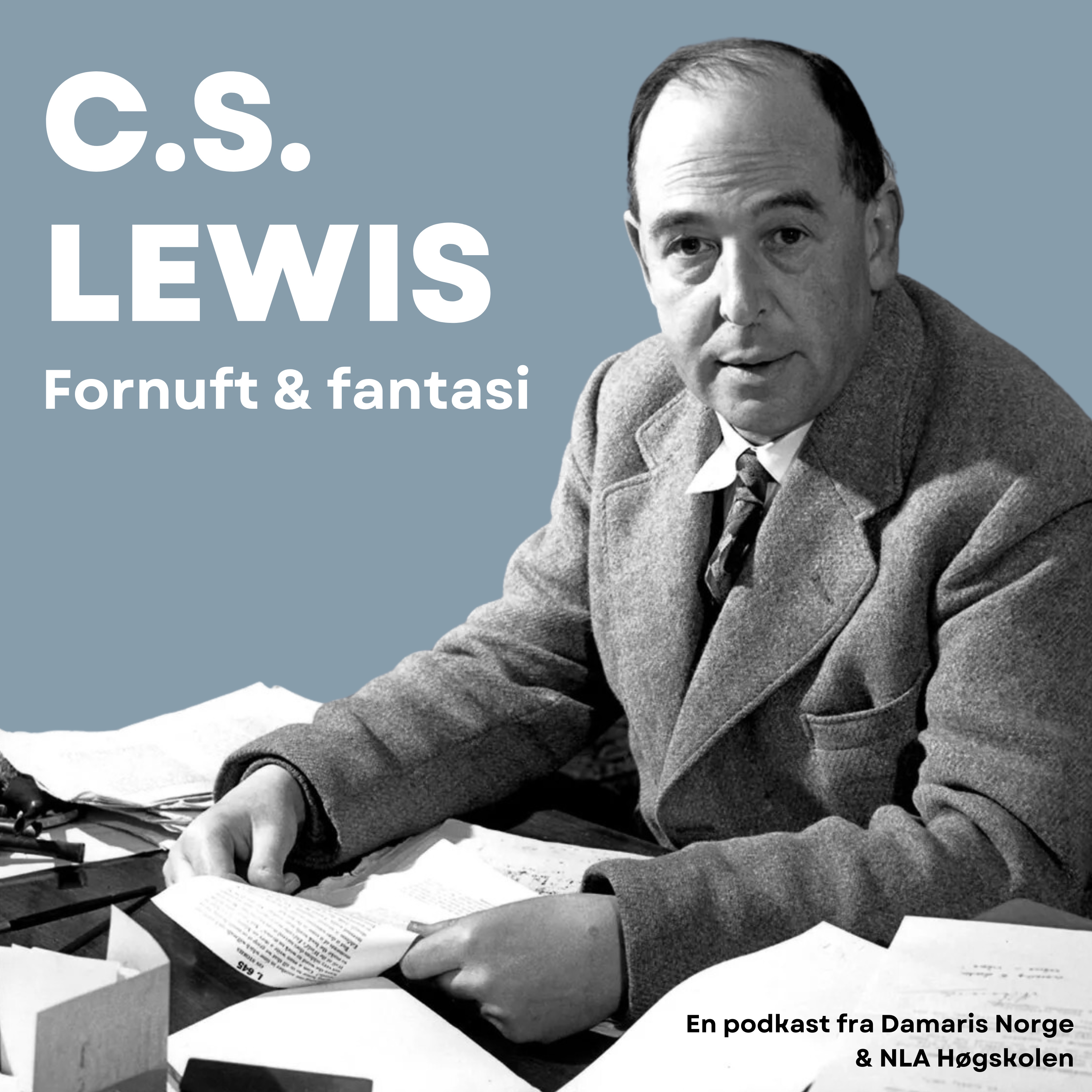 «Fornuft og fantasi: Arven etter C. S. Lewis» - med Bjørn Hinderaker og Lars Dahle 