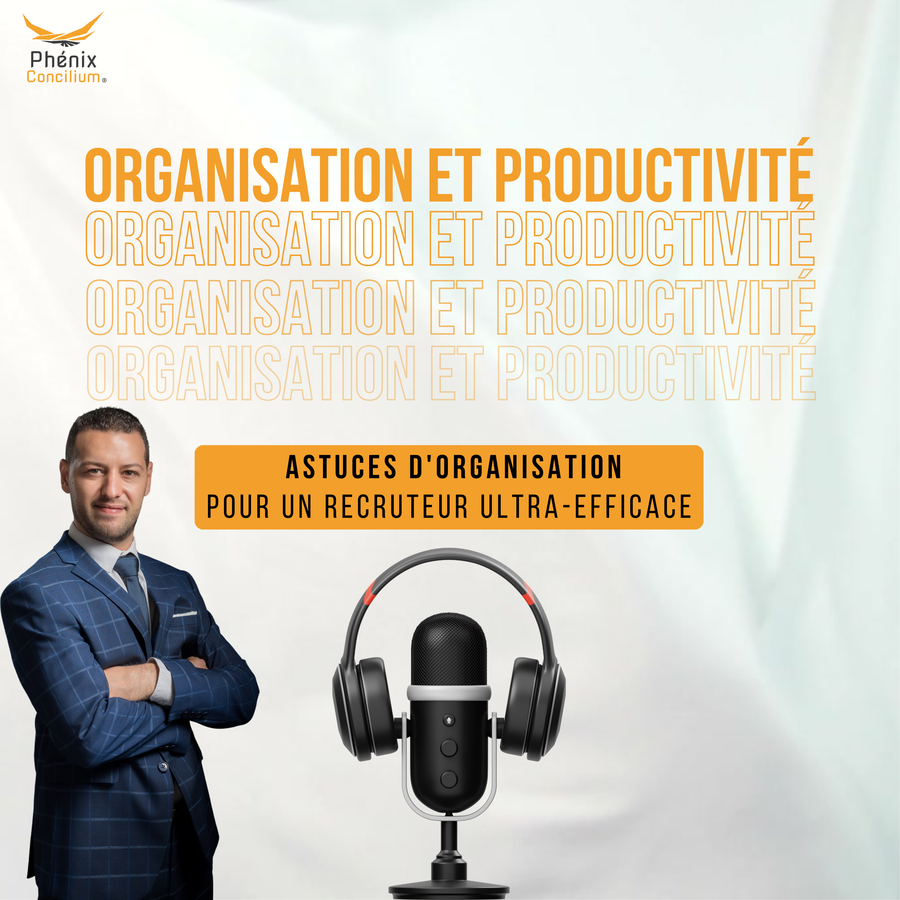 Organisation et Productivité : Astuces d'Organisation pour un Recruteur Ultra-Efficace episode artwork