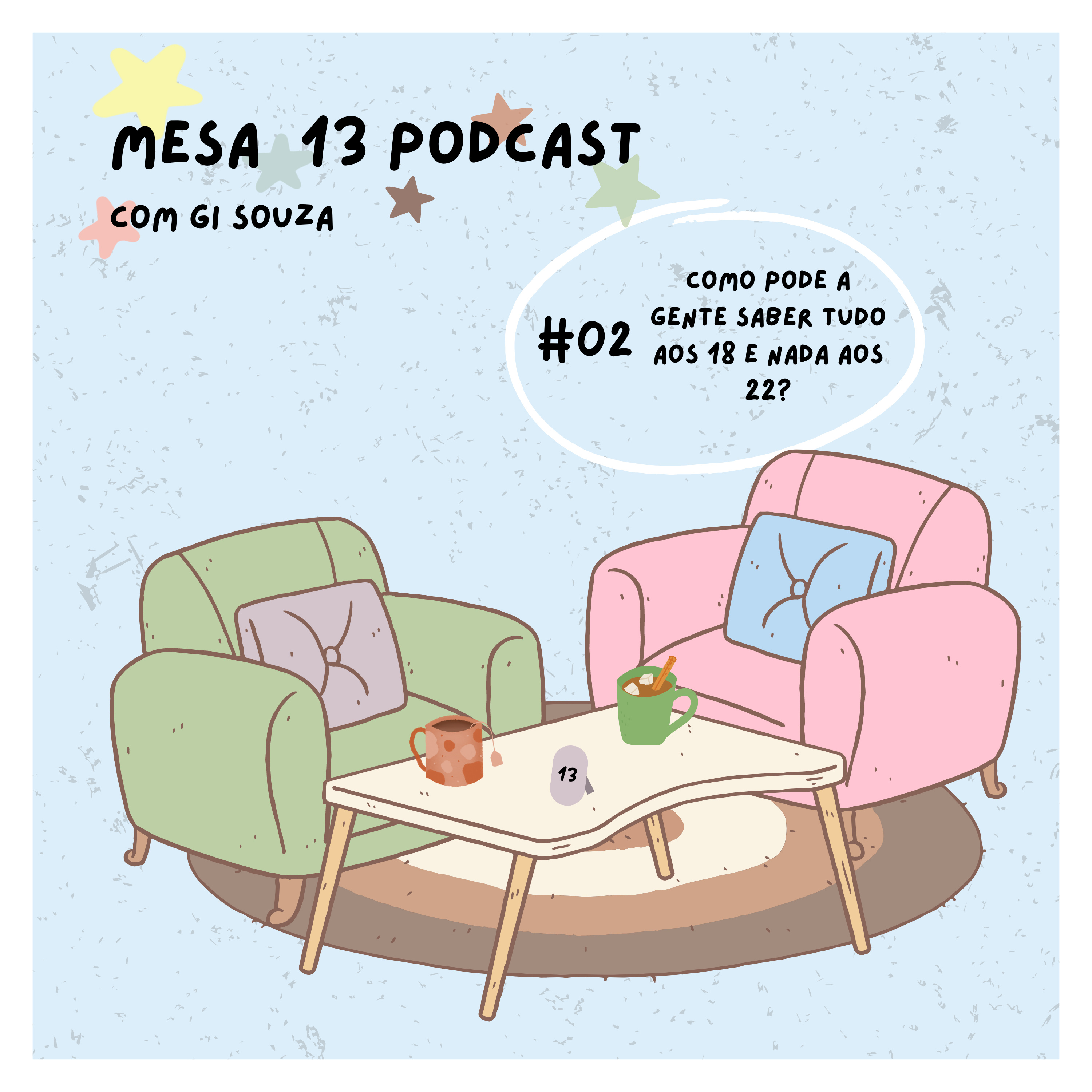 como pode a gente saber tudo aos 18 e nada aos 22? episode artwork