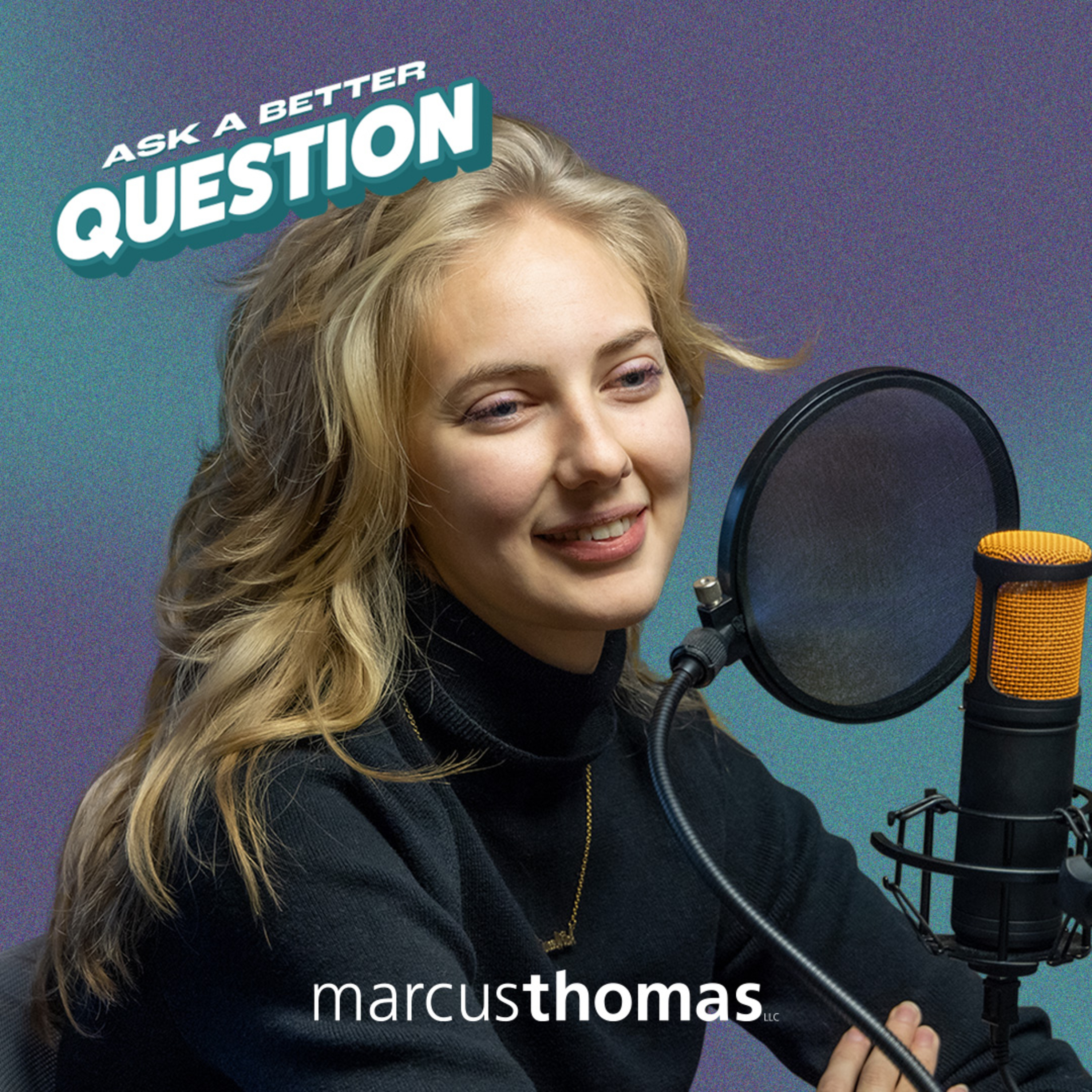Ask a Better Question