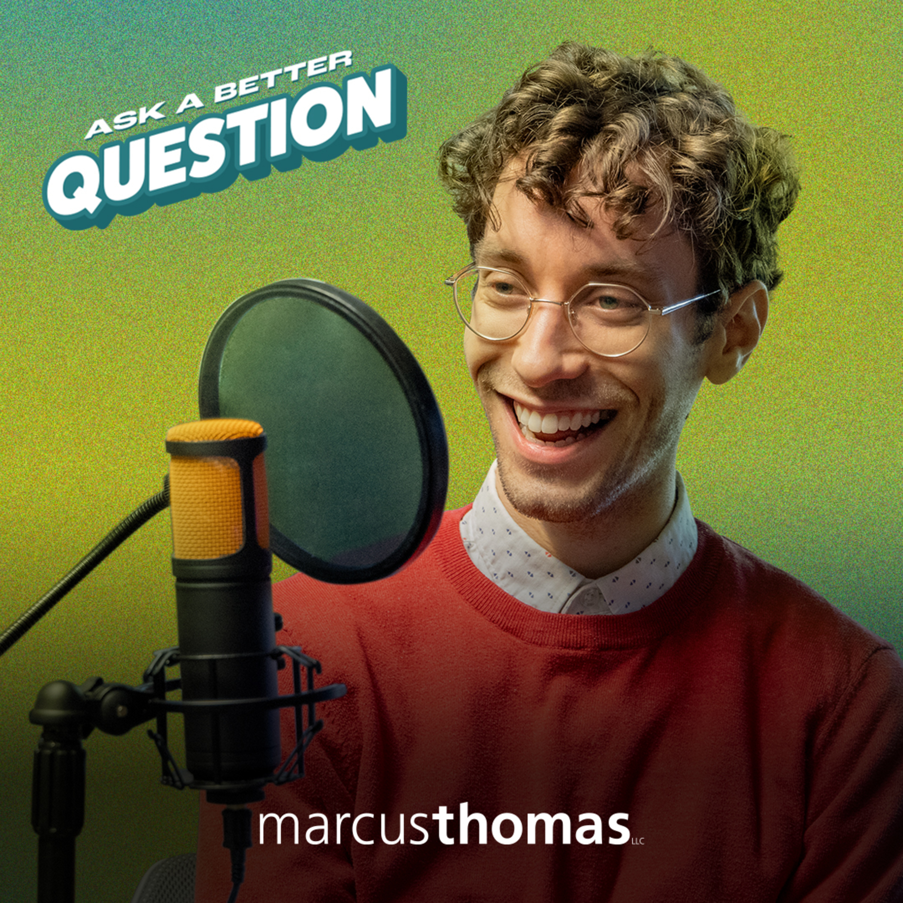 Ask a Better Question