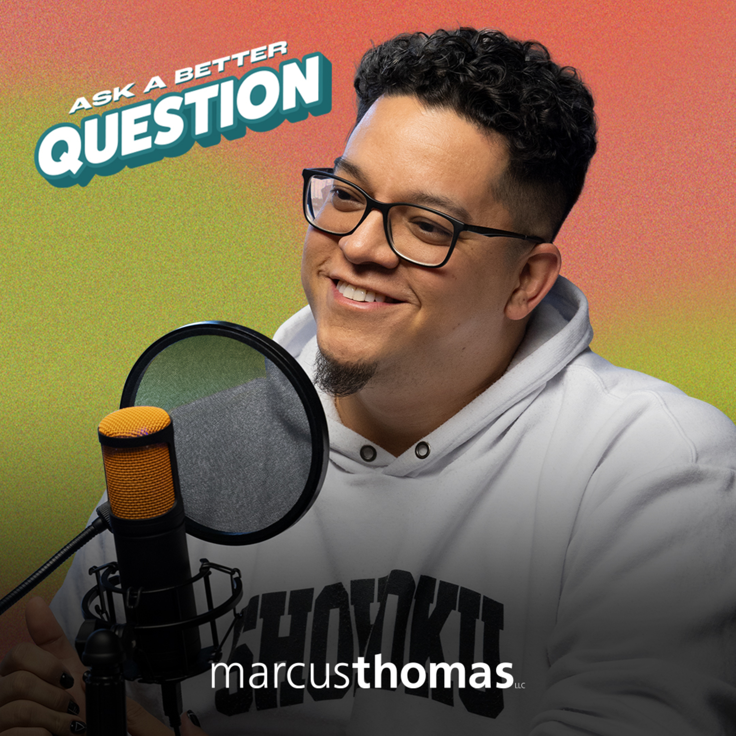 Ask a Better Question