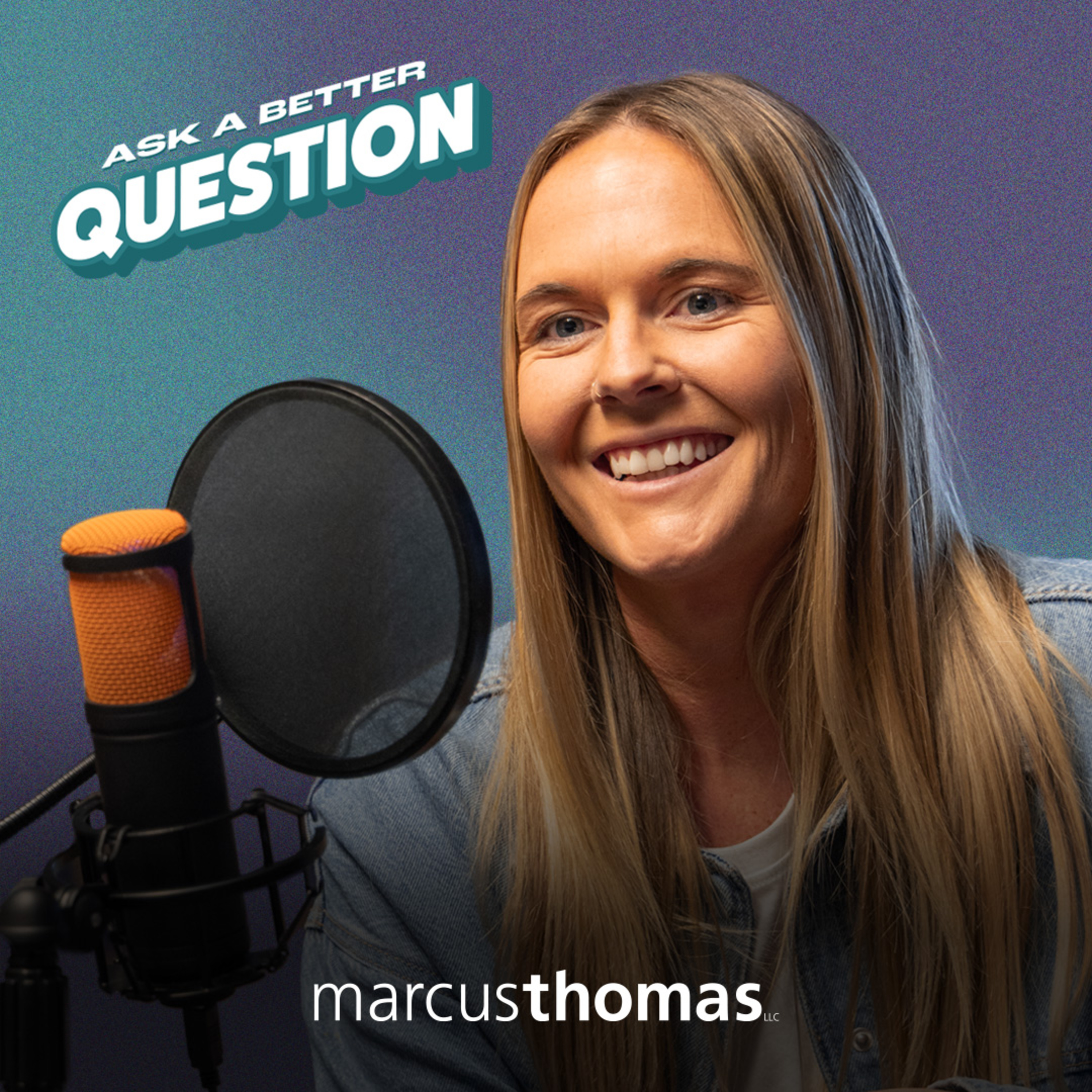 Ask a Better Question