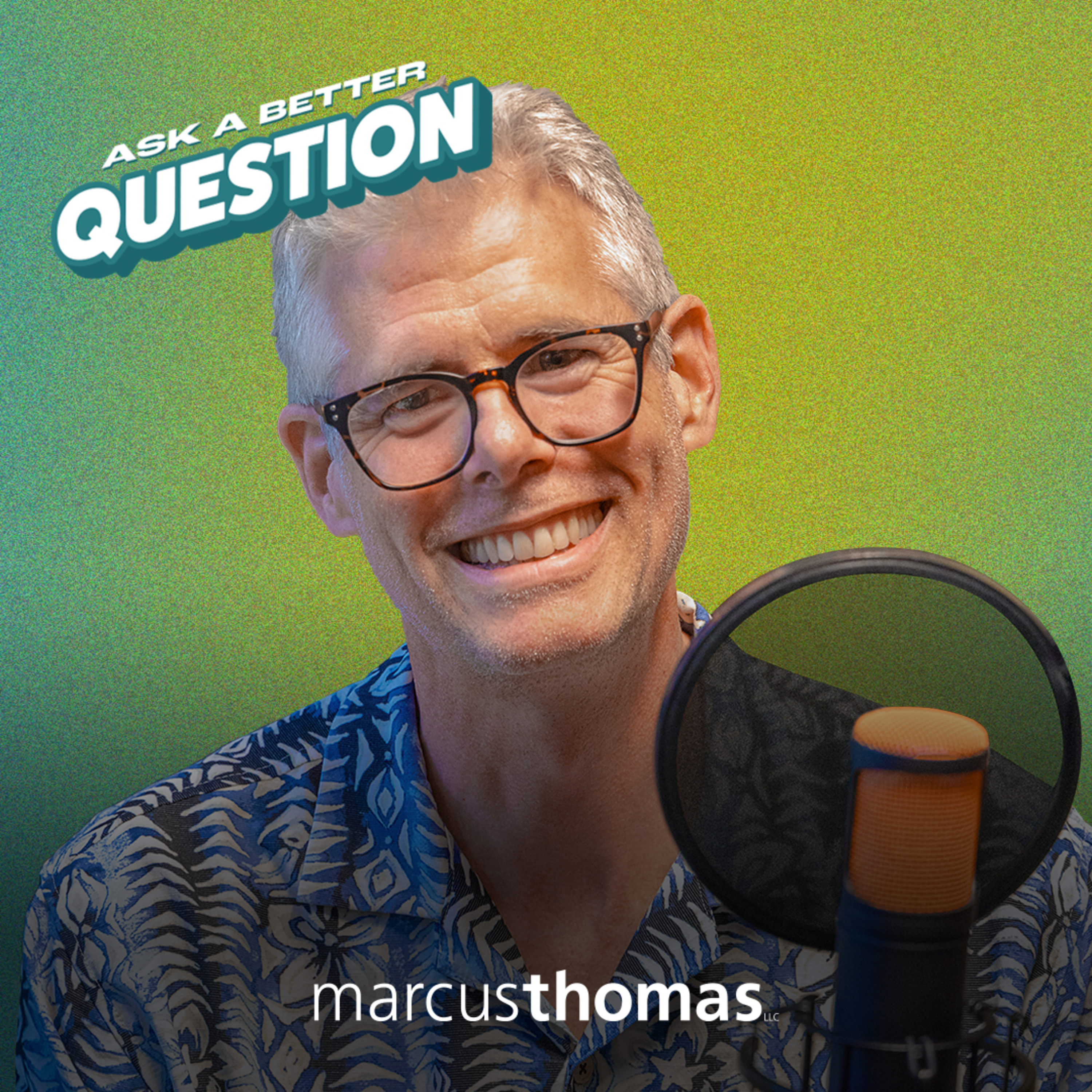 Ask a Better Question