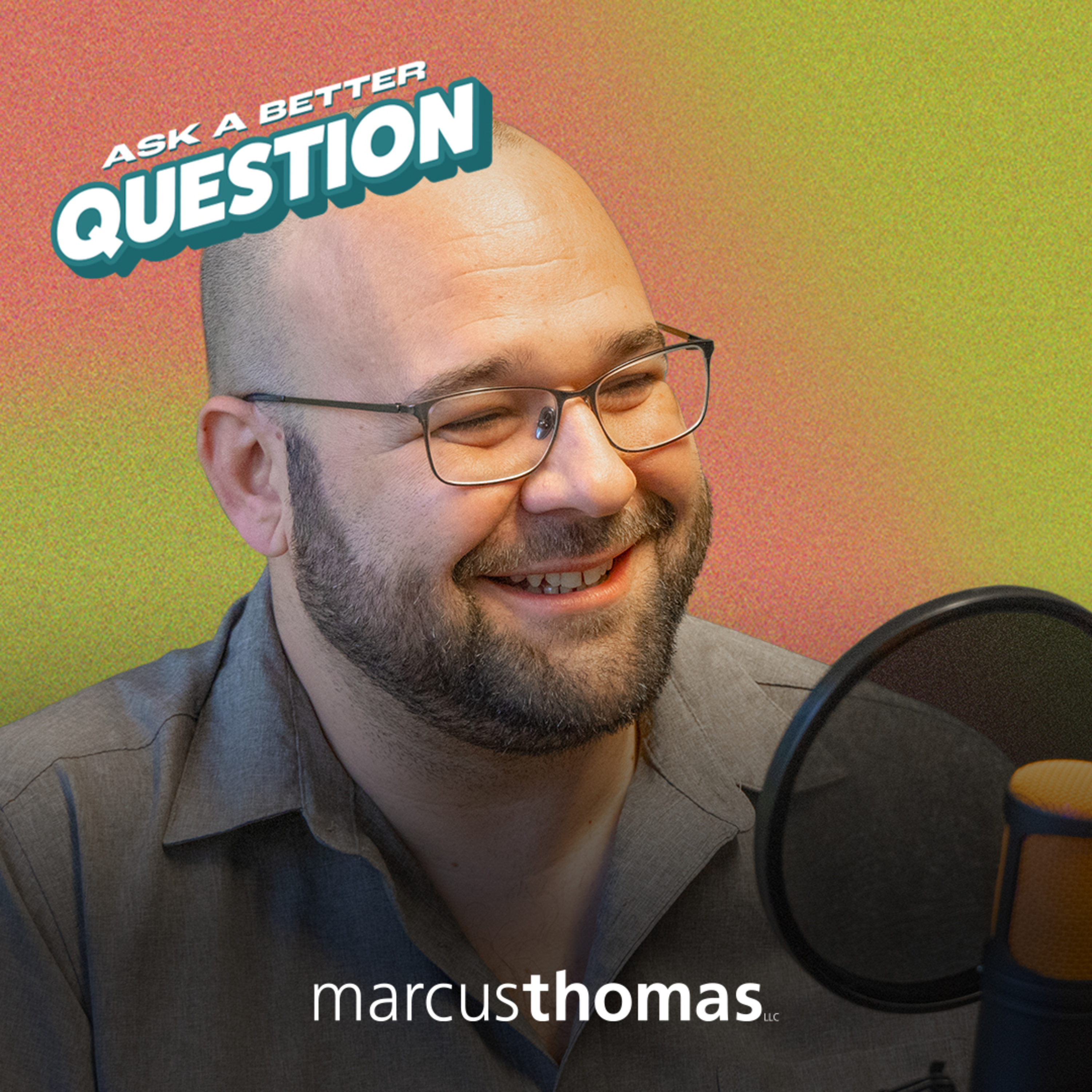 Ask a Better Question