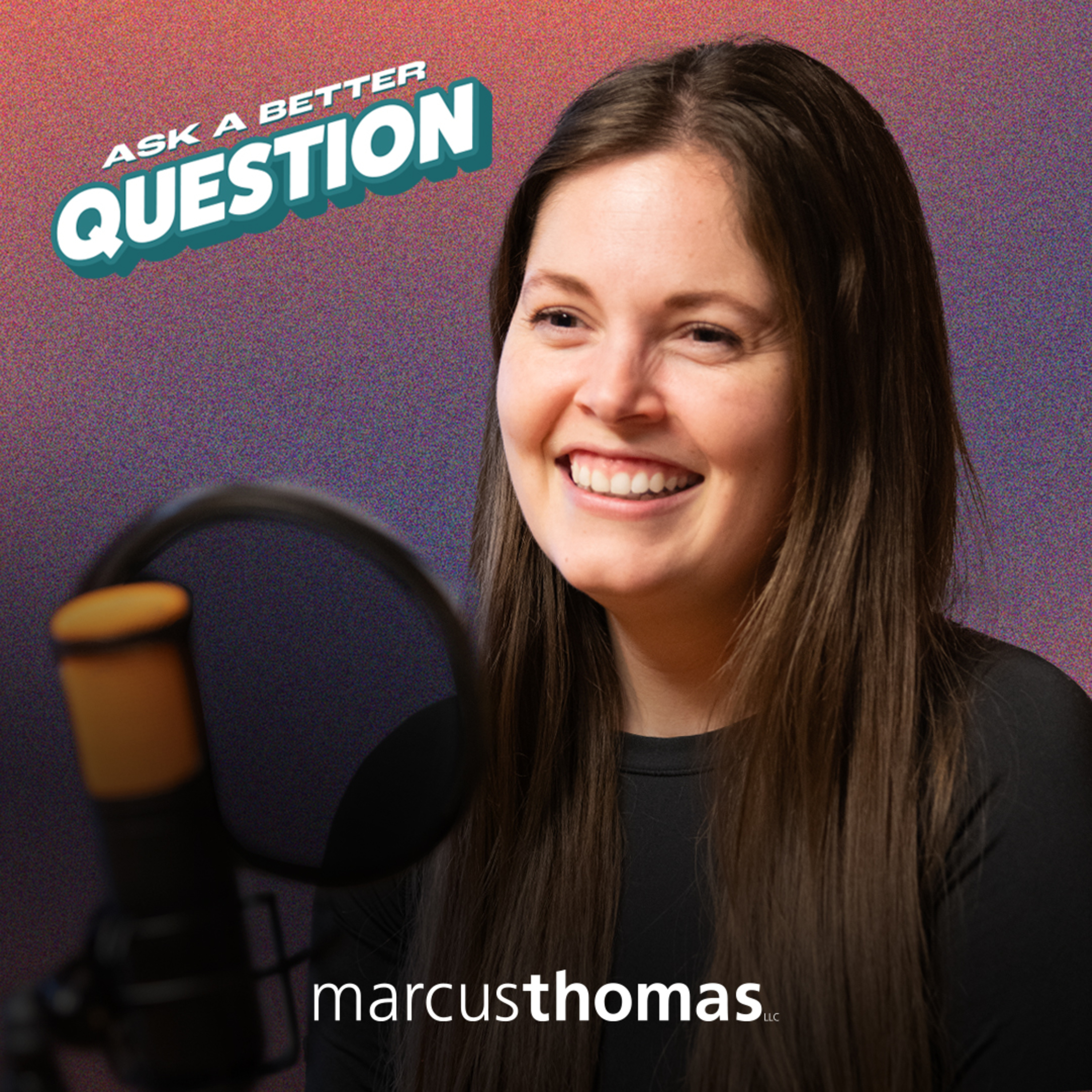 Ask a Better Question