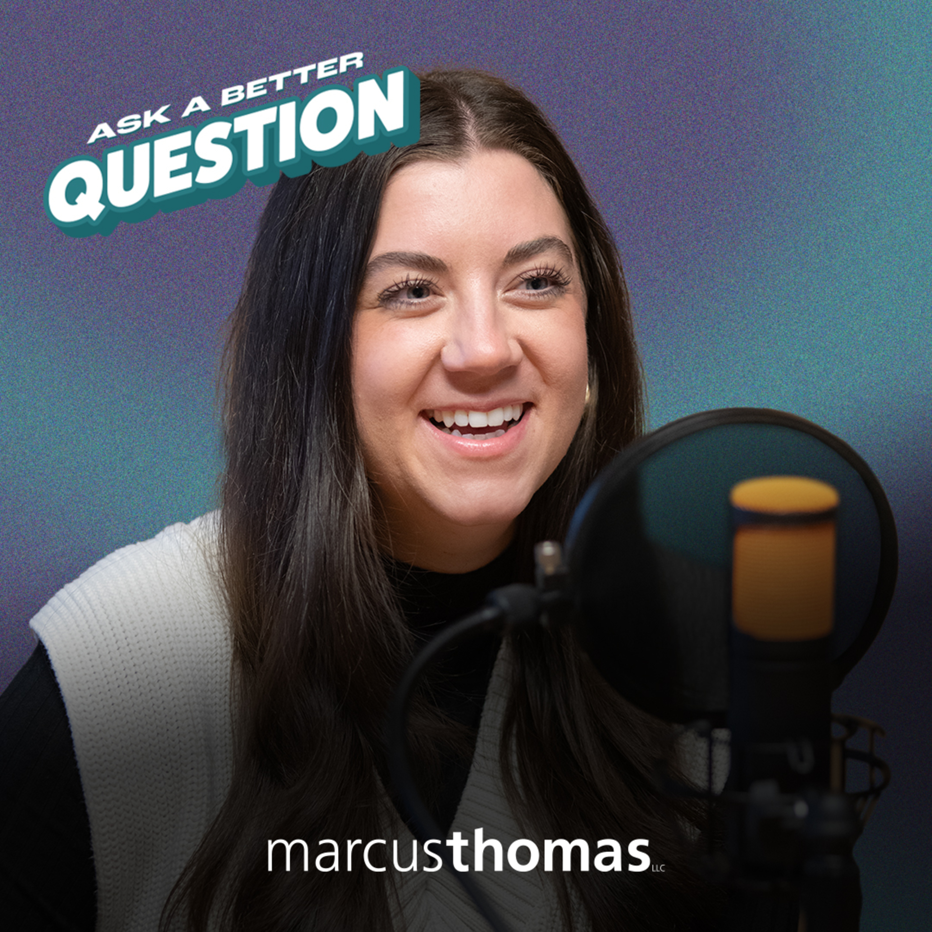 Ask a Better Question