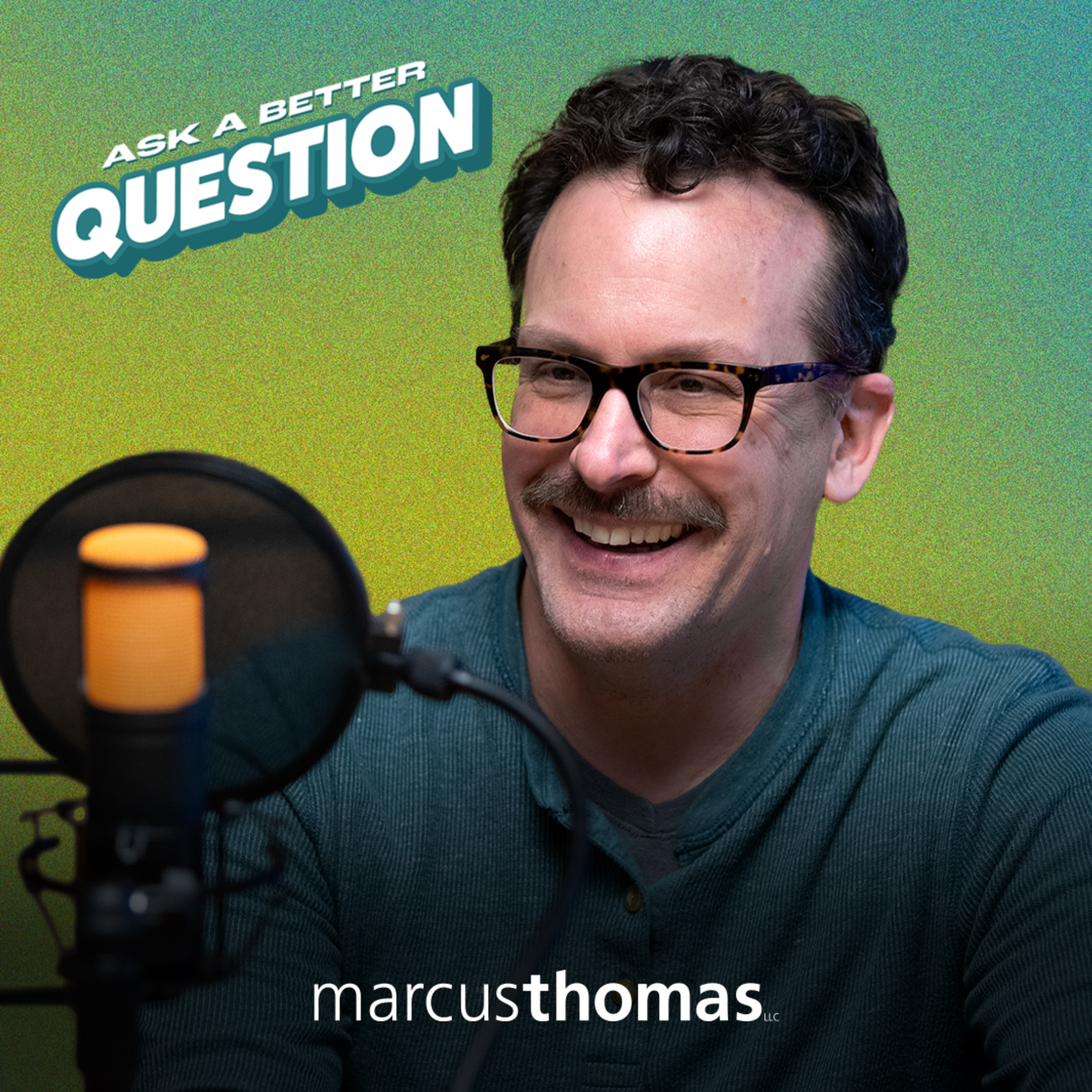 Ask a Better Question