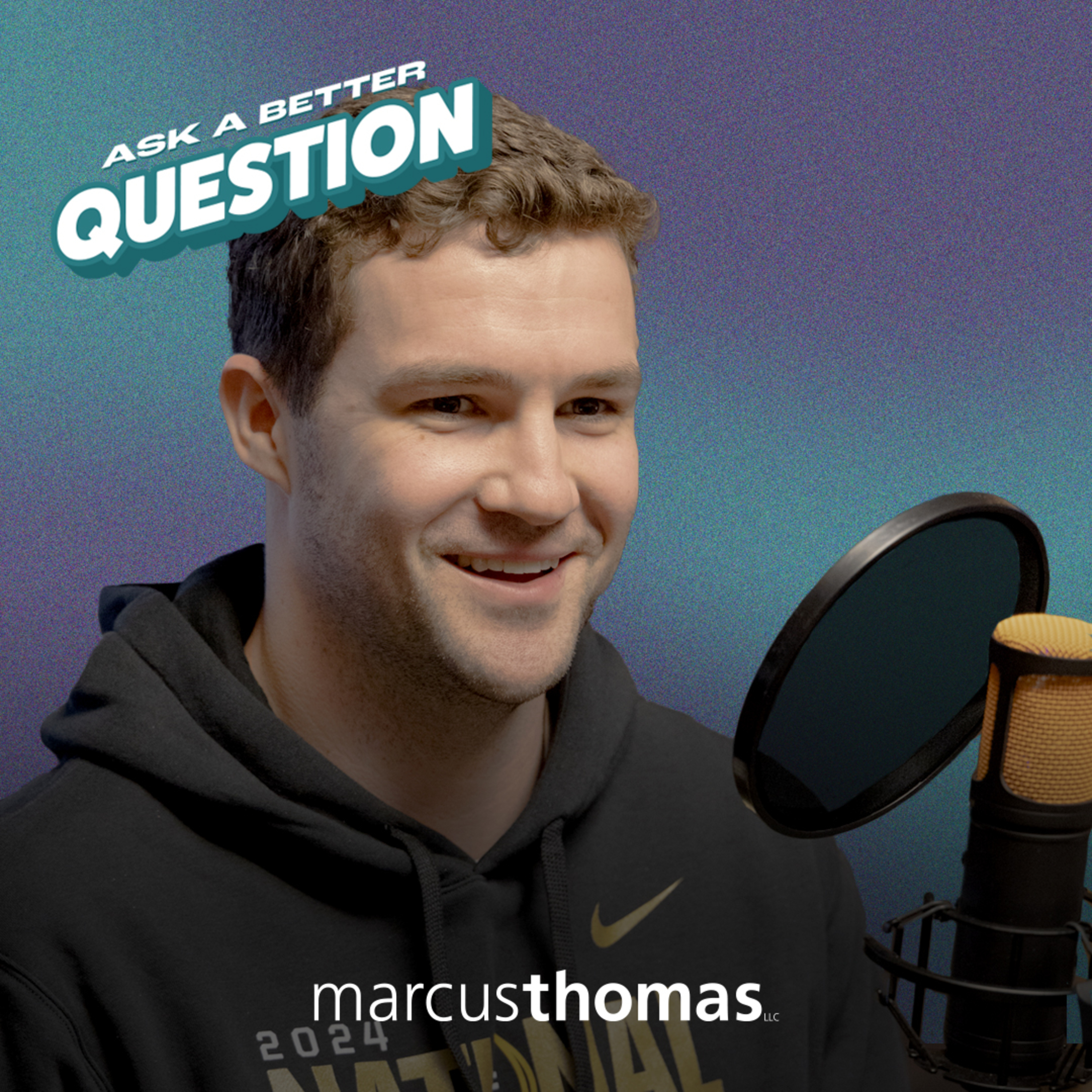 Ask a Better Question