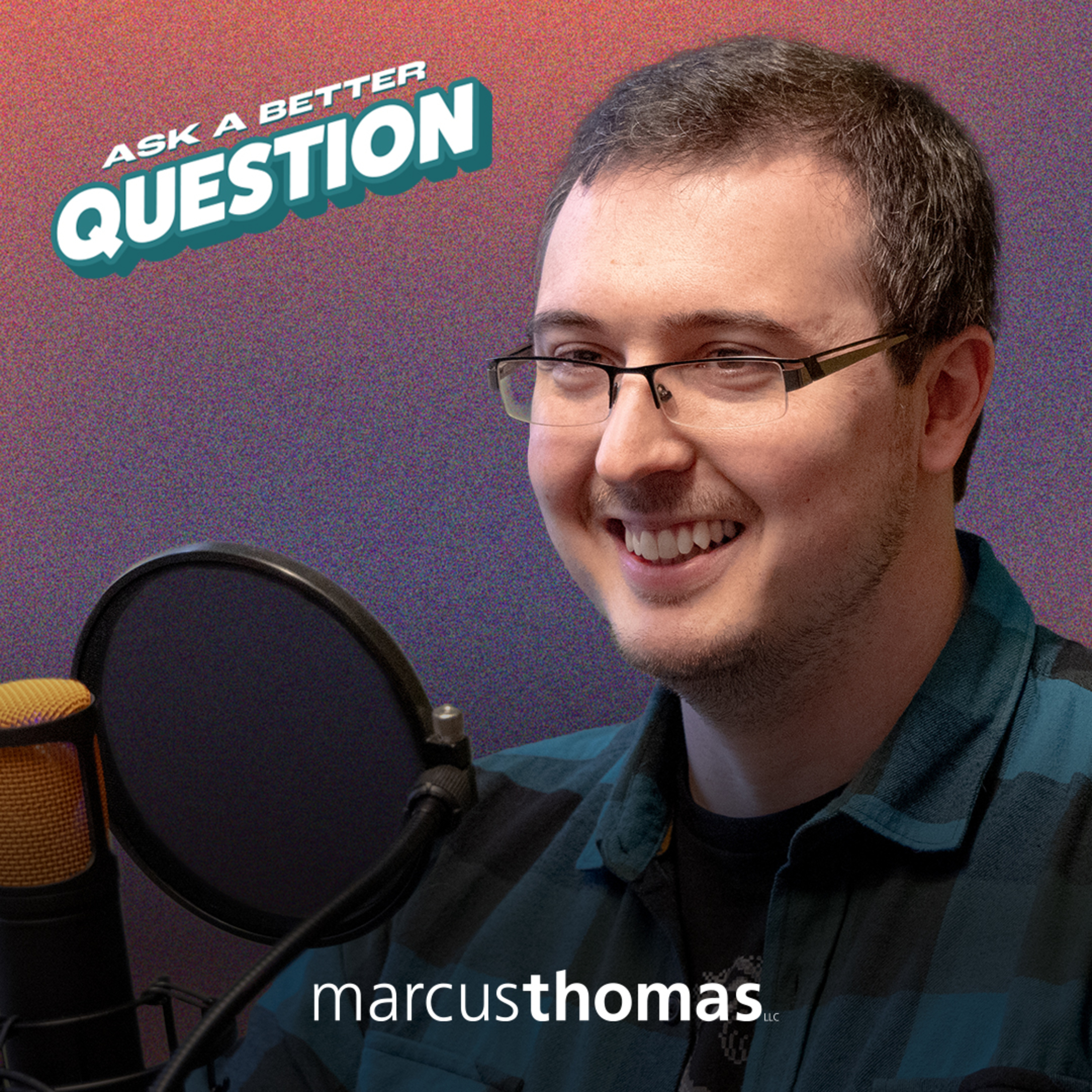 Ask a Better Question