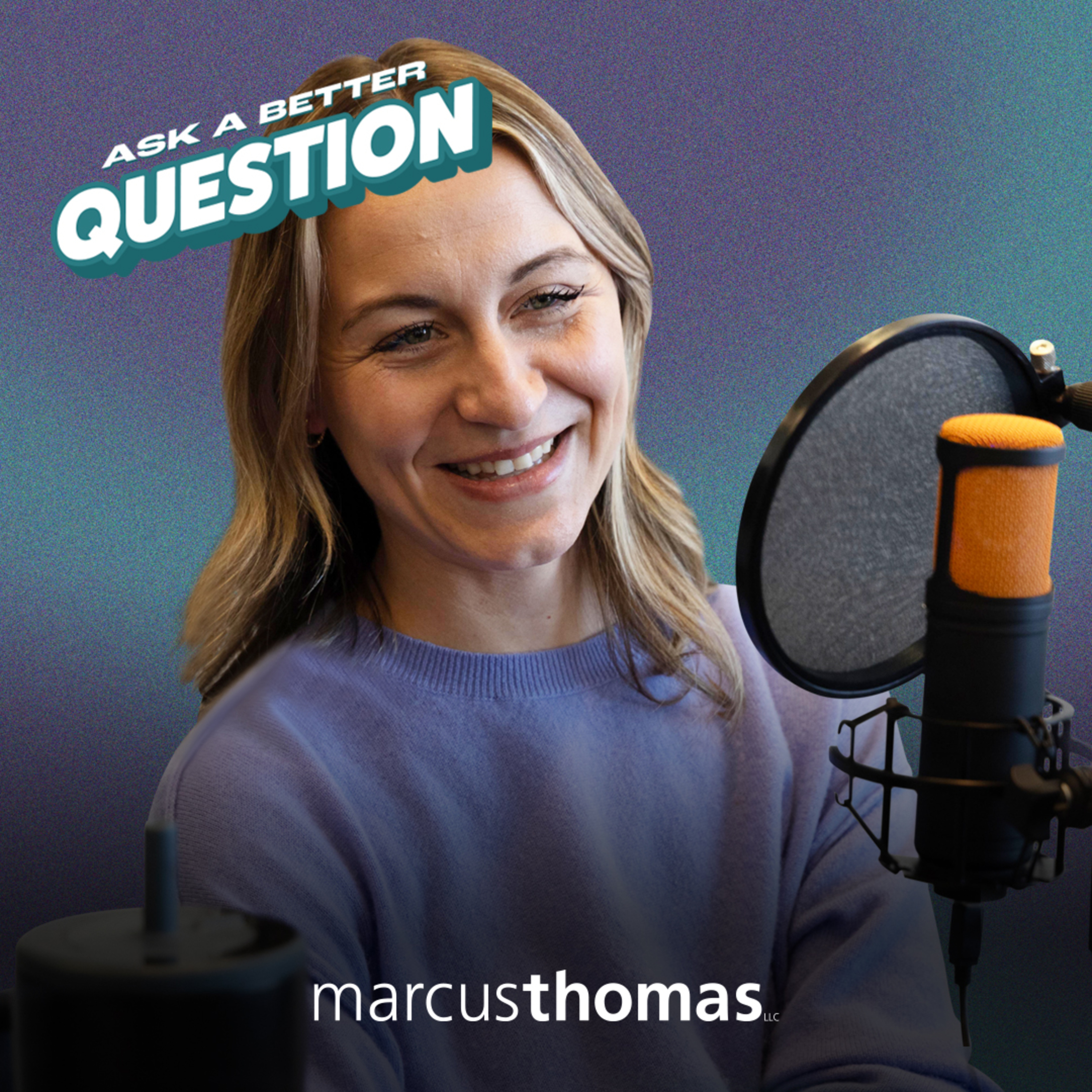 Ask a Better Question
