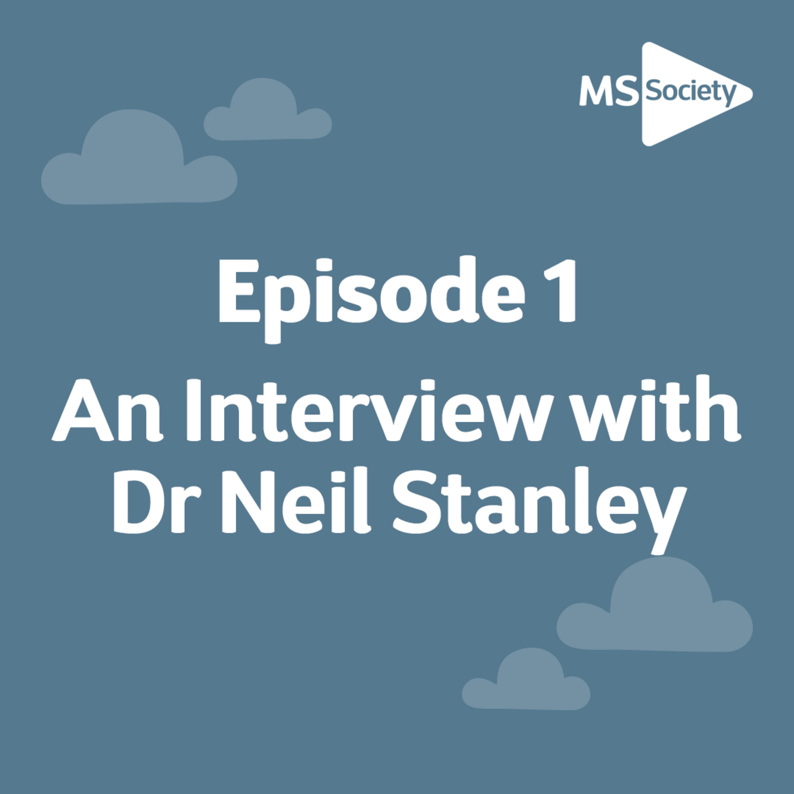 Sleep And MS Podcast - Episode 1 - An Interview with Dr Neil Stanley episode artwork